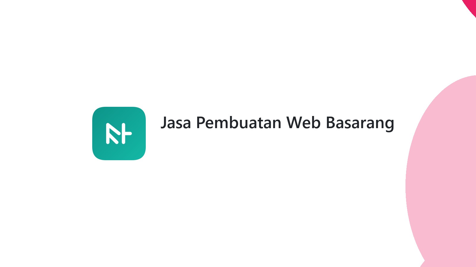 Jasa Pembuatan Web Basarang
