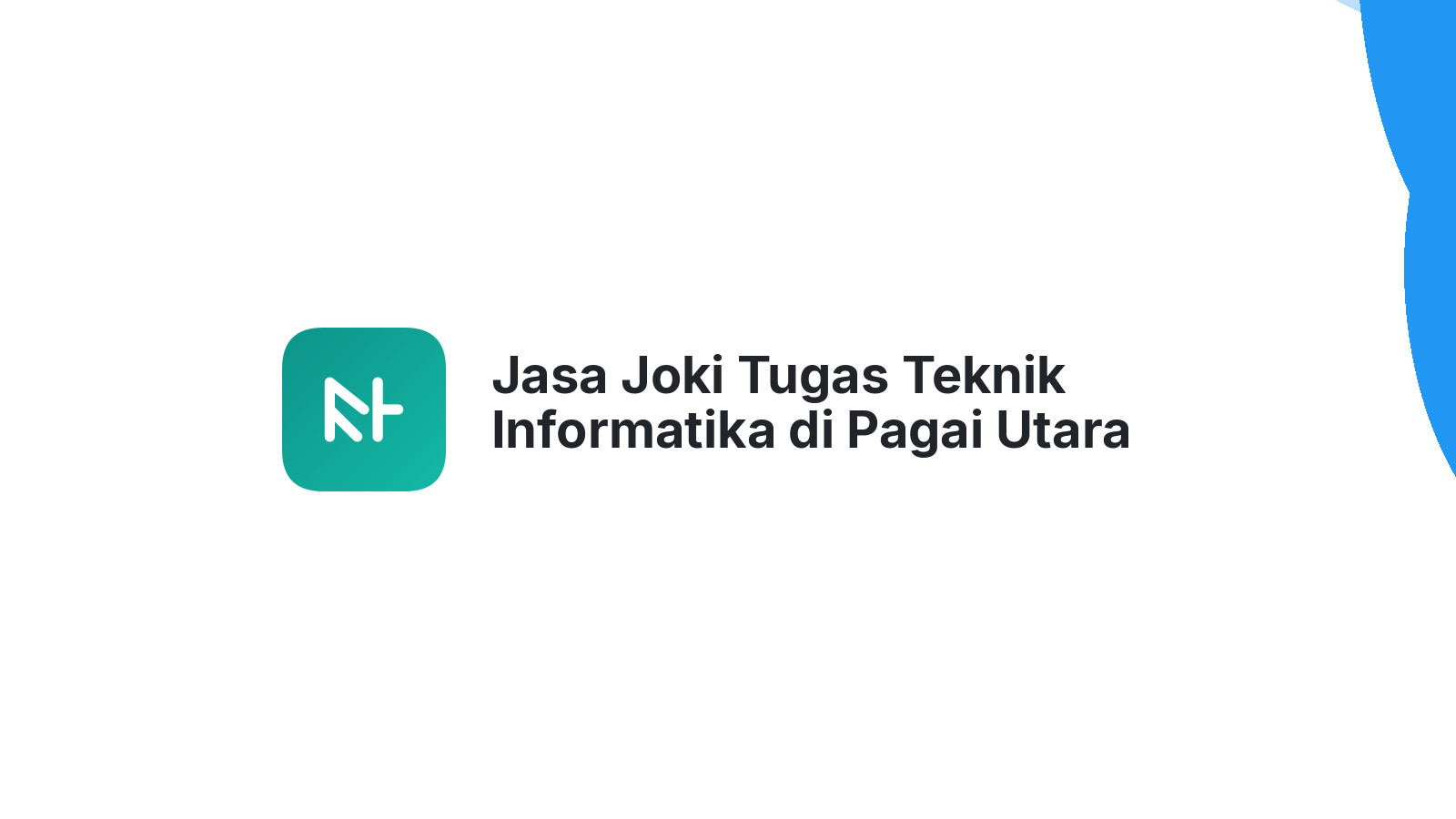 Jasa Joki Tugas Teknik Informatika di Pagai Utara
