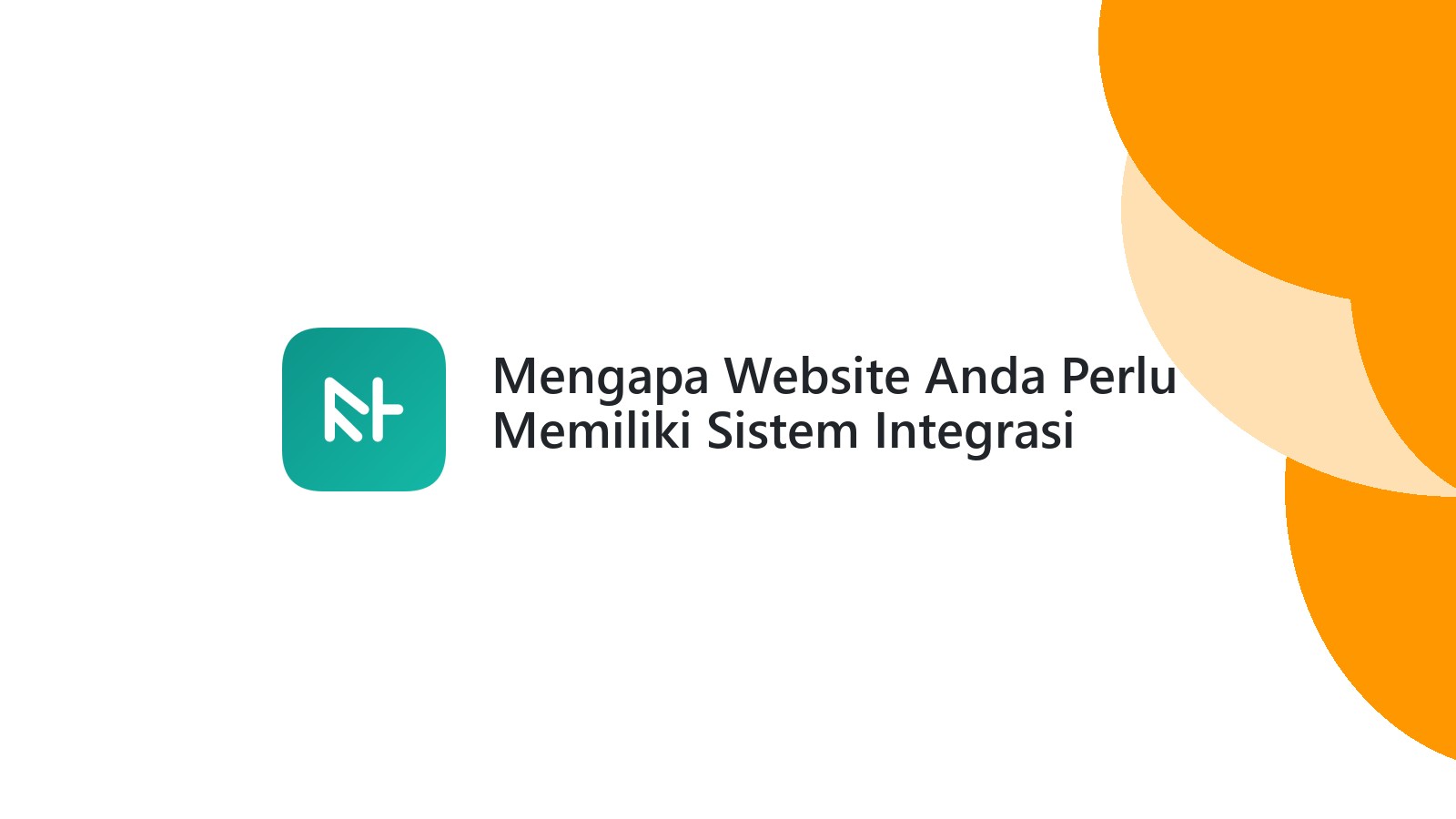 Mengapa Website Anda Perlu Memiliki Sistem Integrasi Dengan CRM