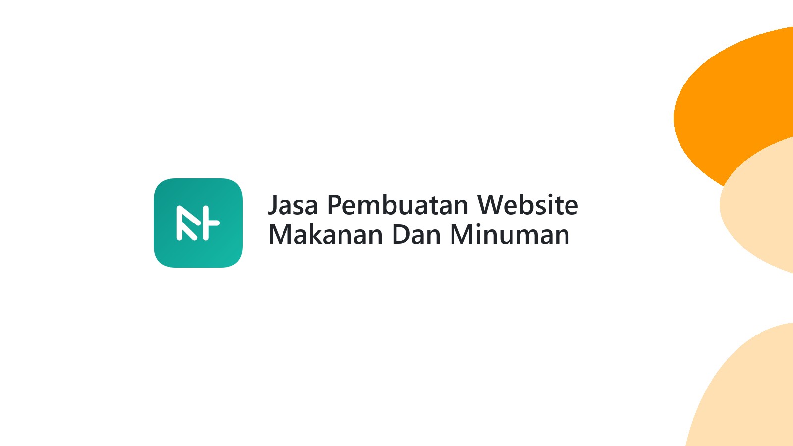 Jasa Pembuatan Website Makanan Dan Minuman Terpercaya