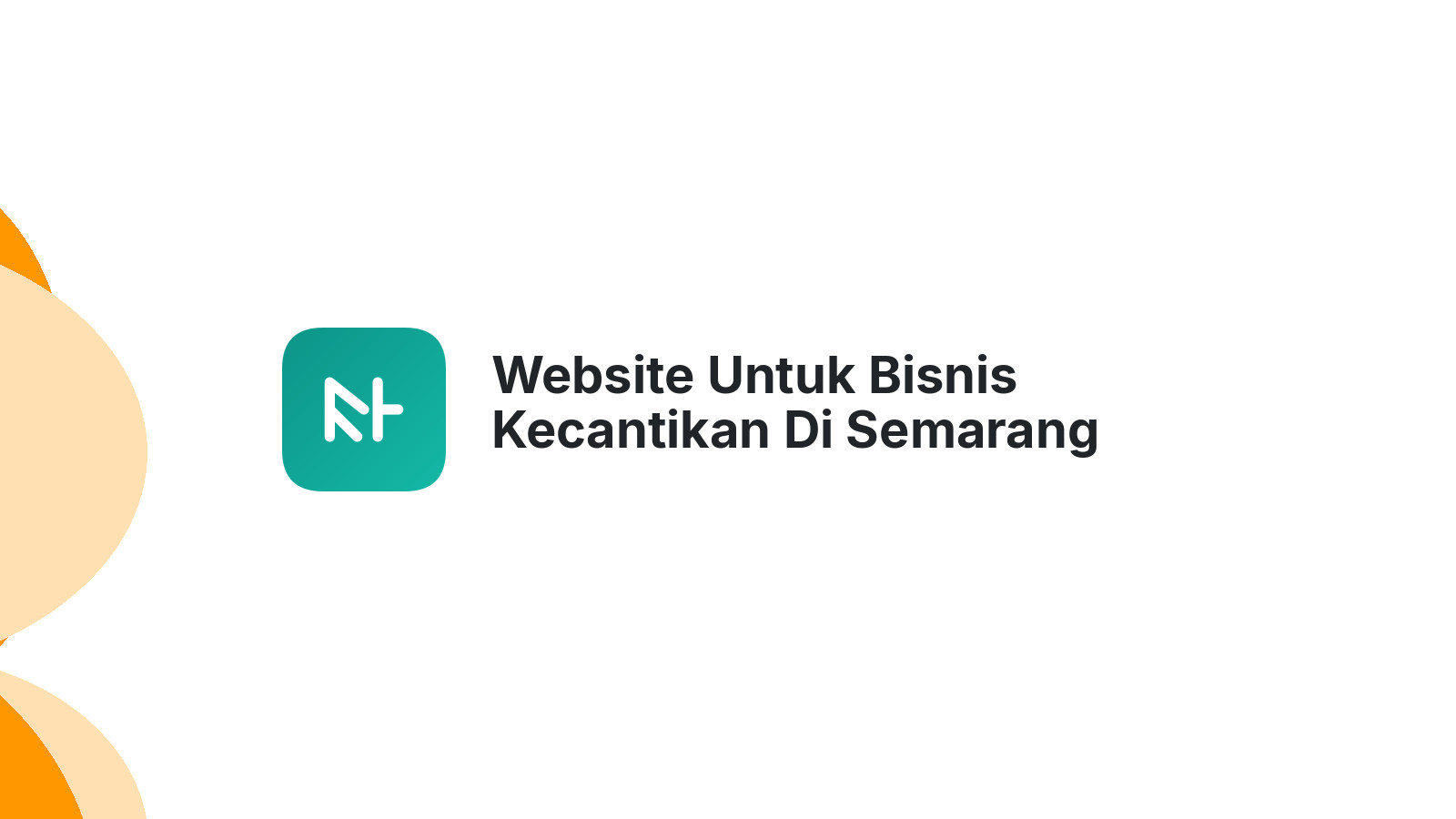 Website Untuk Bisnis Kecantikan Di Semarang Memudahkan Pemesanan Online