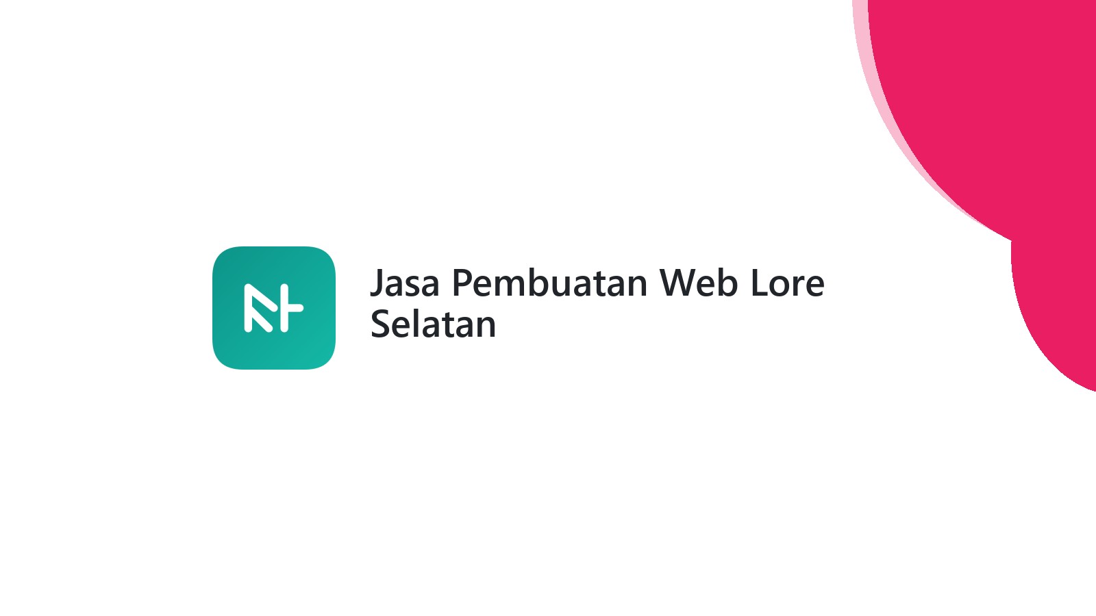 Jasa Pembuatan Web Lore Selatan
