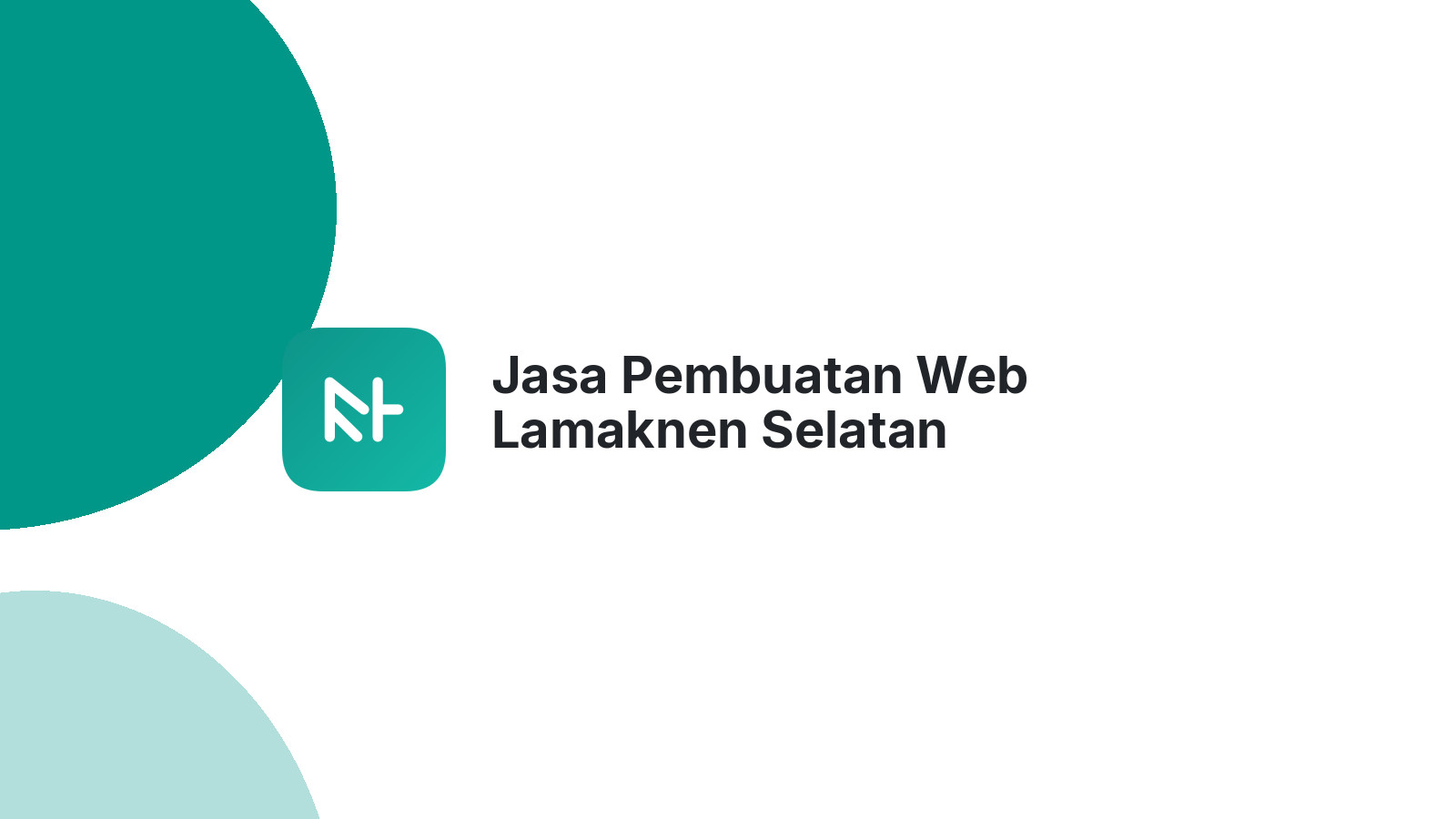 Jasa Pembuatan Web Lamaknen Selatan