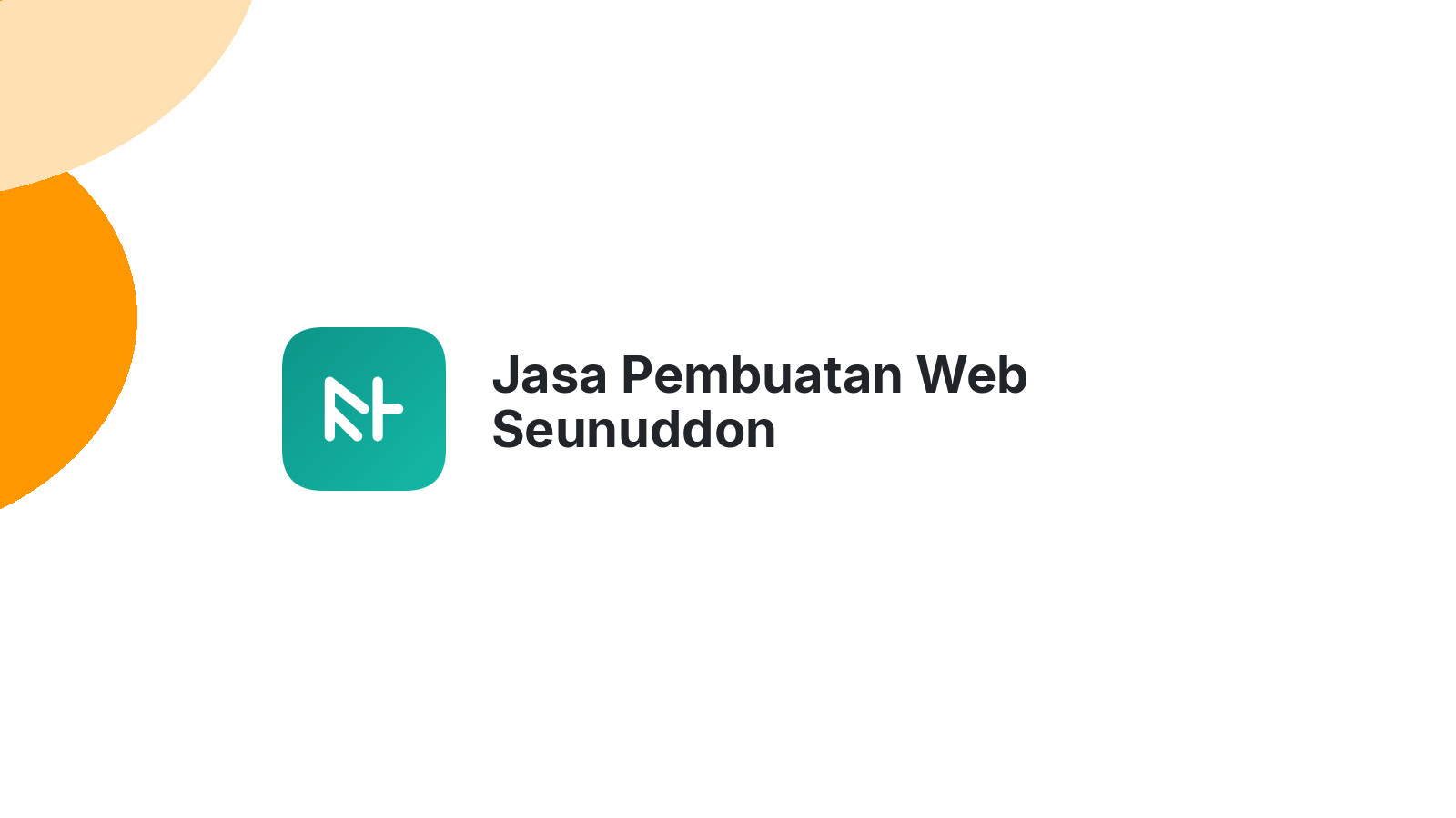 Jasa Pembuatan Web Seunuddon