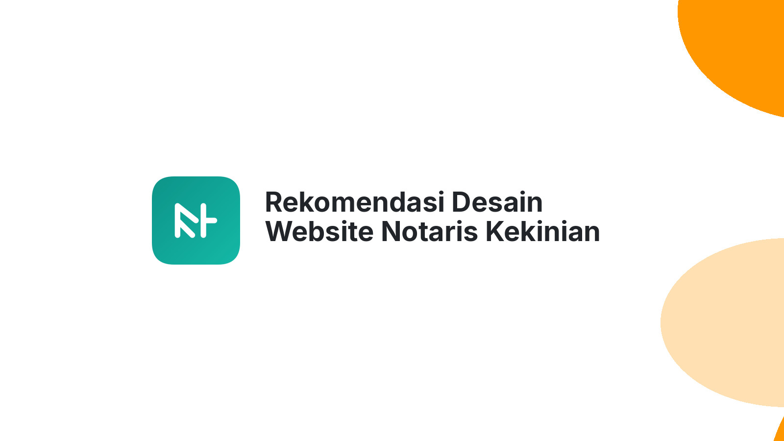 Rekomendasi Desain Website Notaris Kekinian 2026