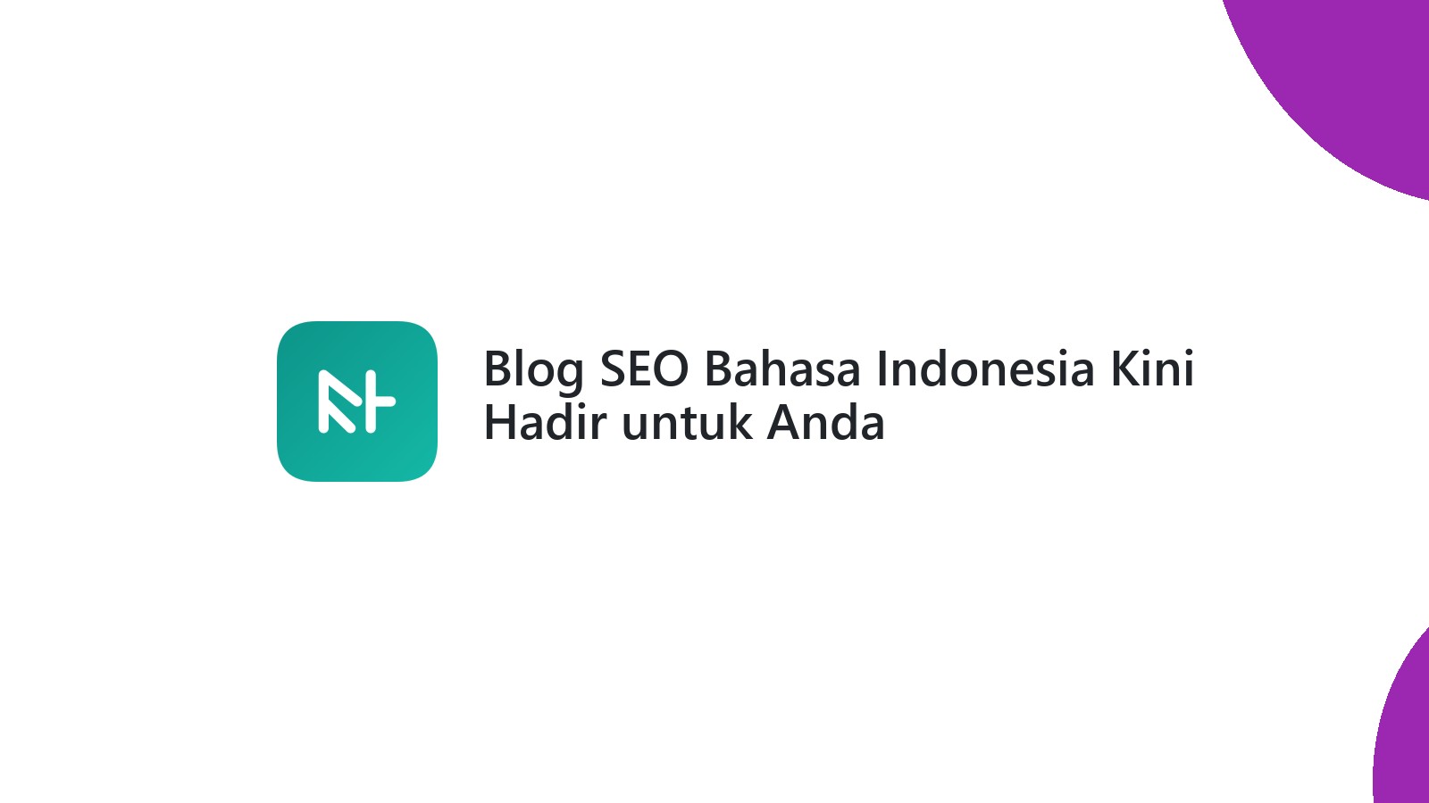 Blog SEO Bahasa Indonesia Kini Hadir untuk Anda