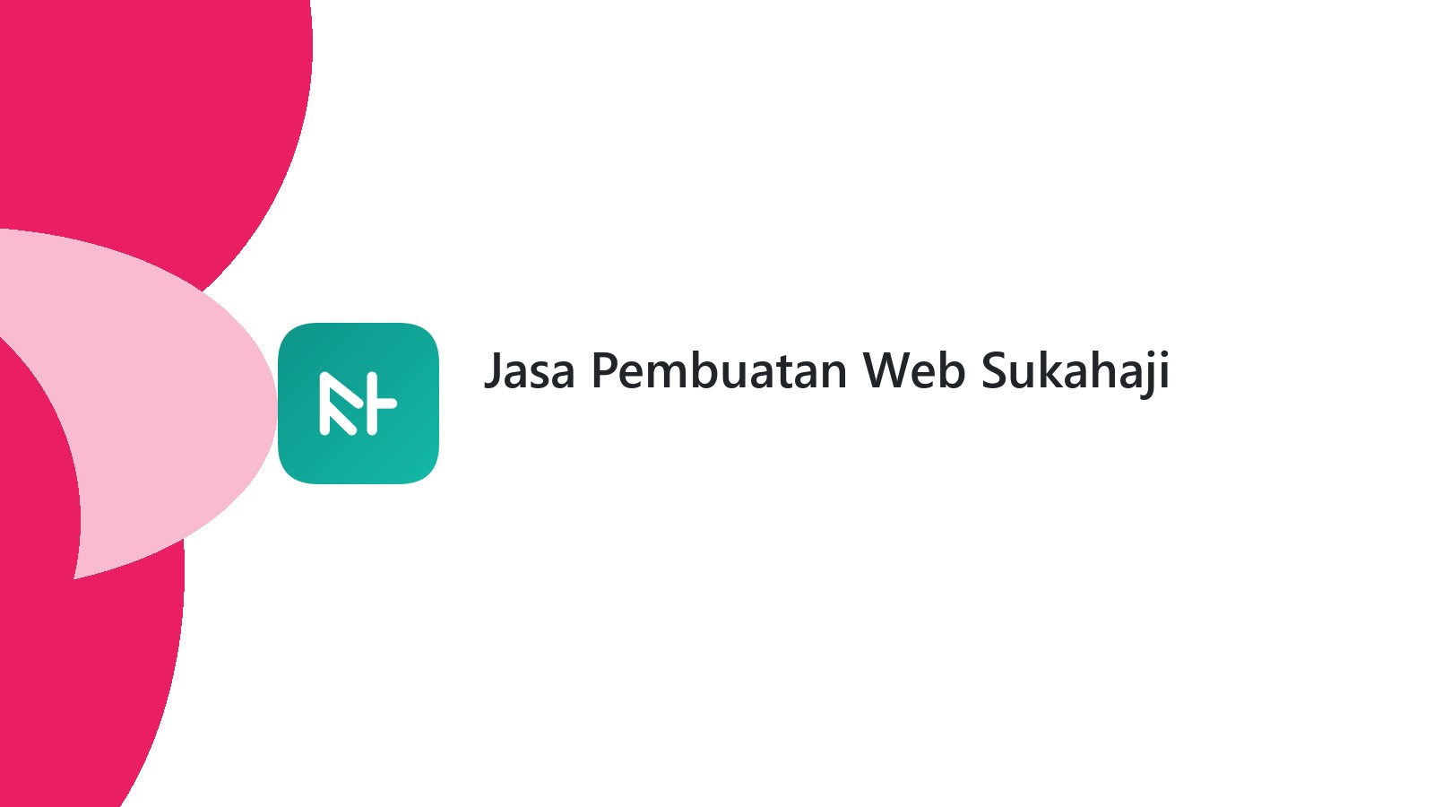 Jasa Pembuatan Web Sukahaji