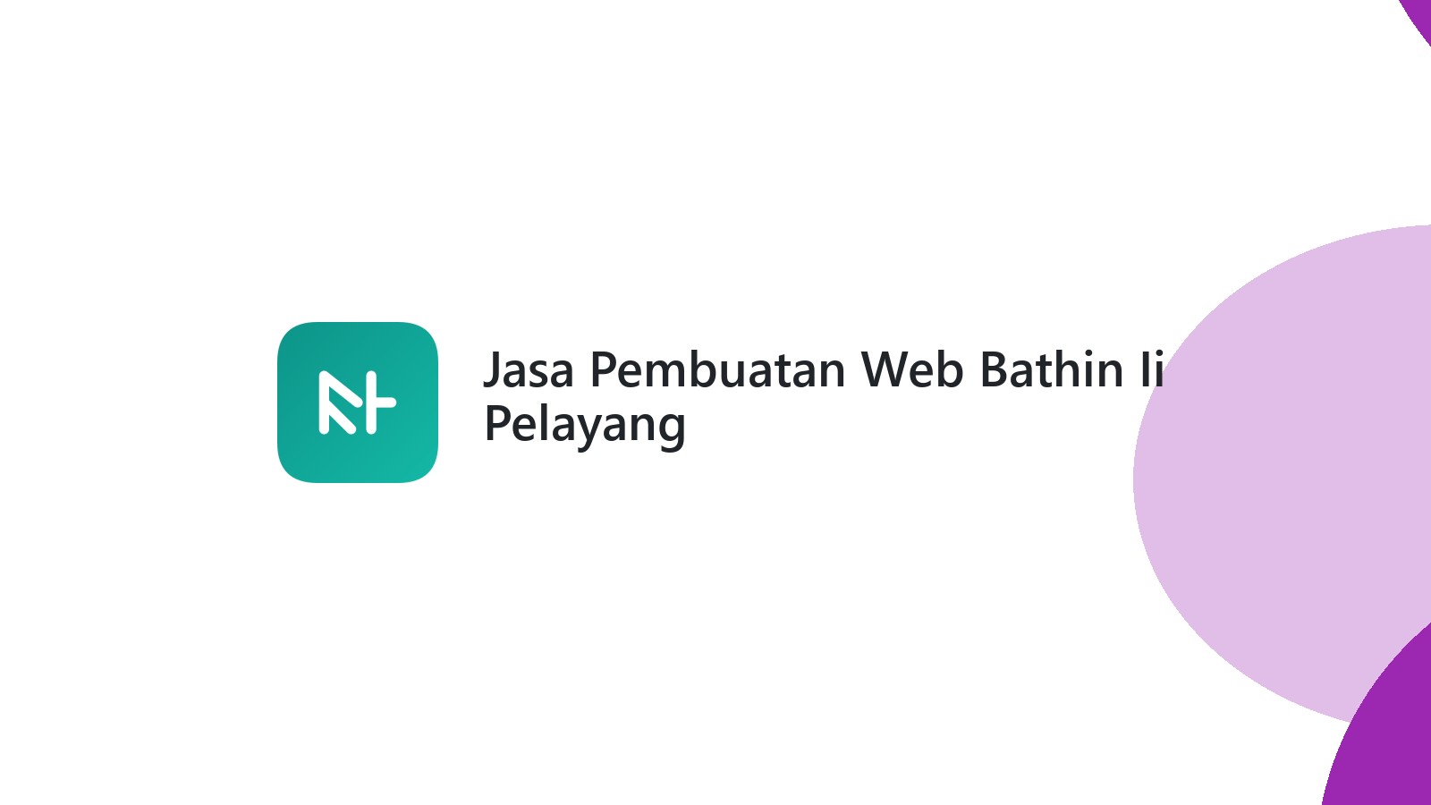 Jasa Pembuatan Web Bathin Ii Pelayang