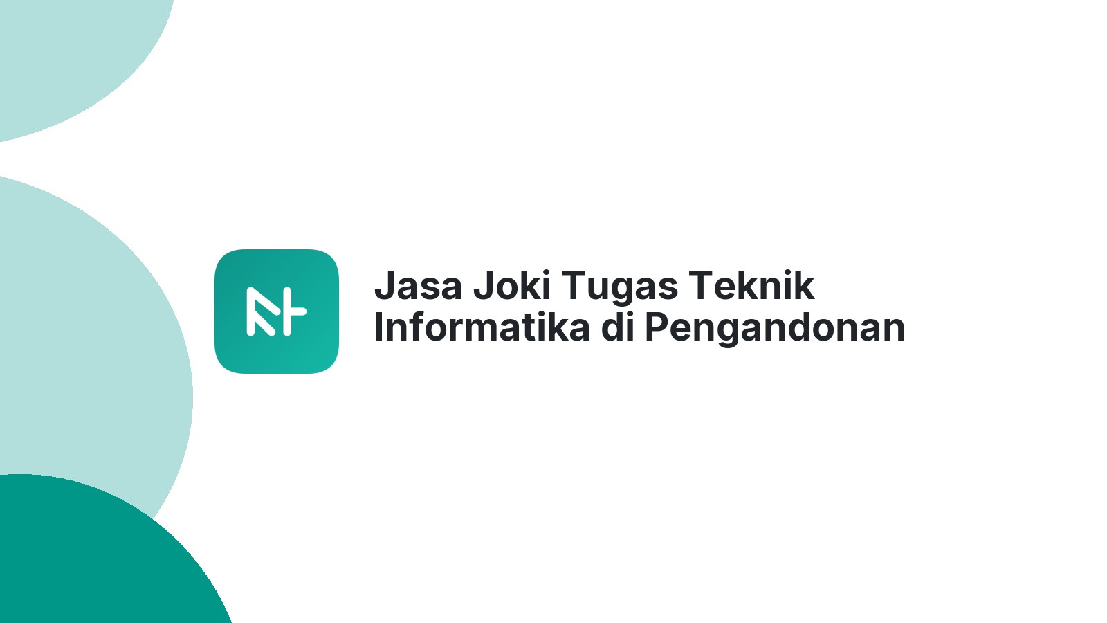 Jasa Joki Tugas Teknik Informatika di Pengandonan