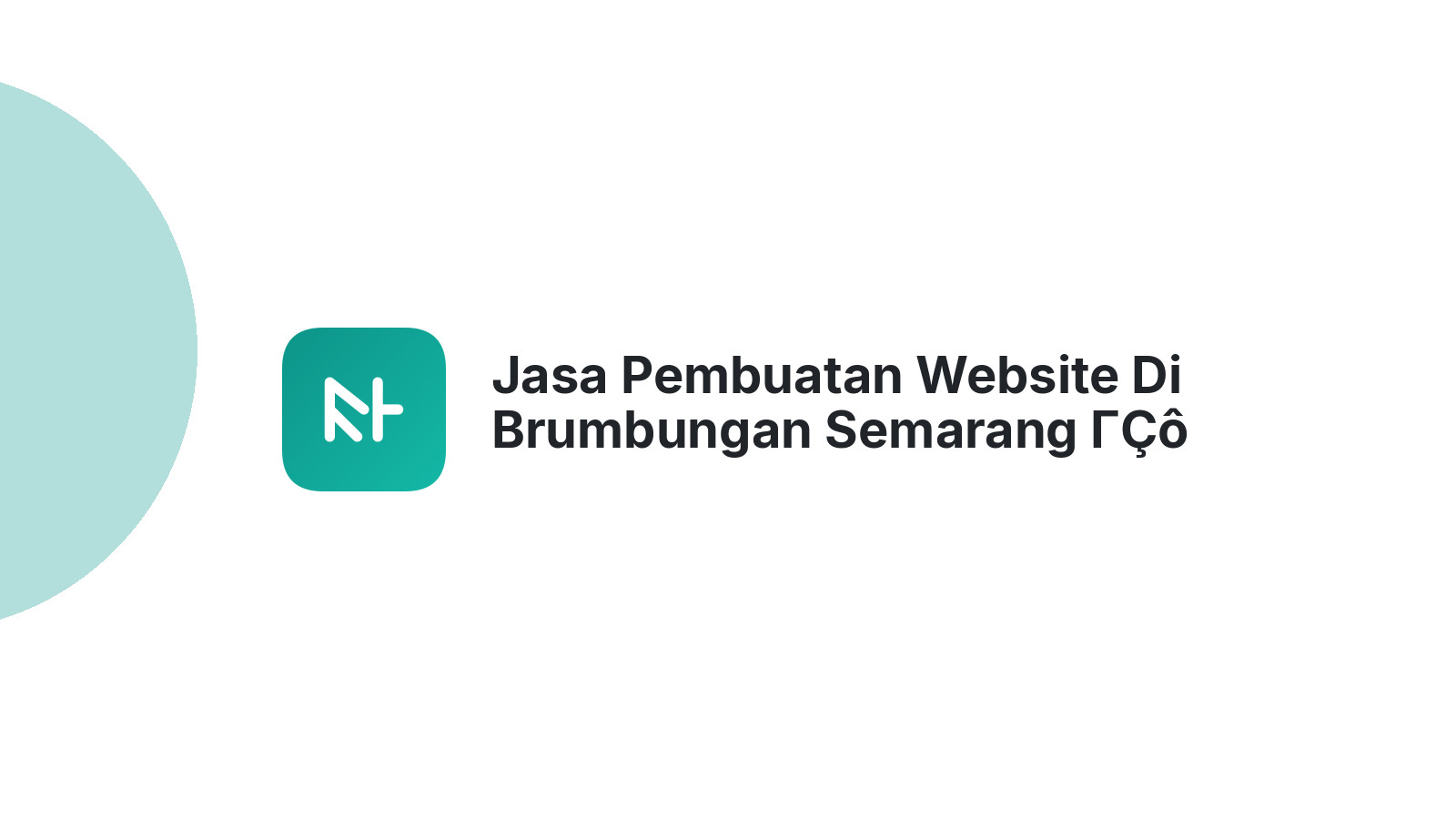 Jasa Pembuatan Website Di Brumbungan Semarang ΓÇô Solusi Digital Bisnis Lokal