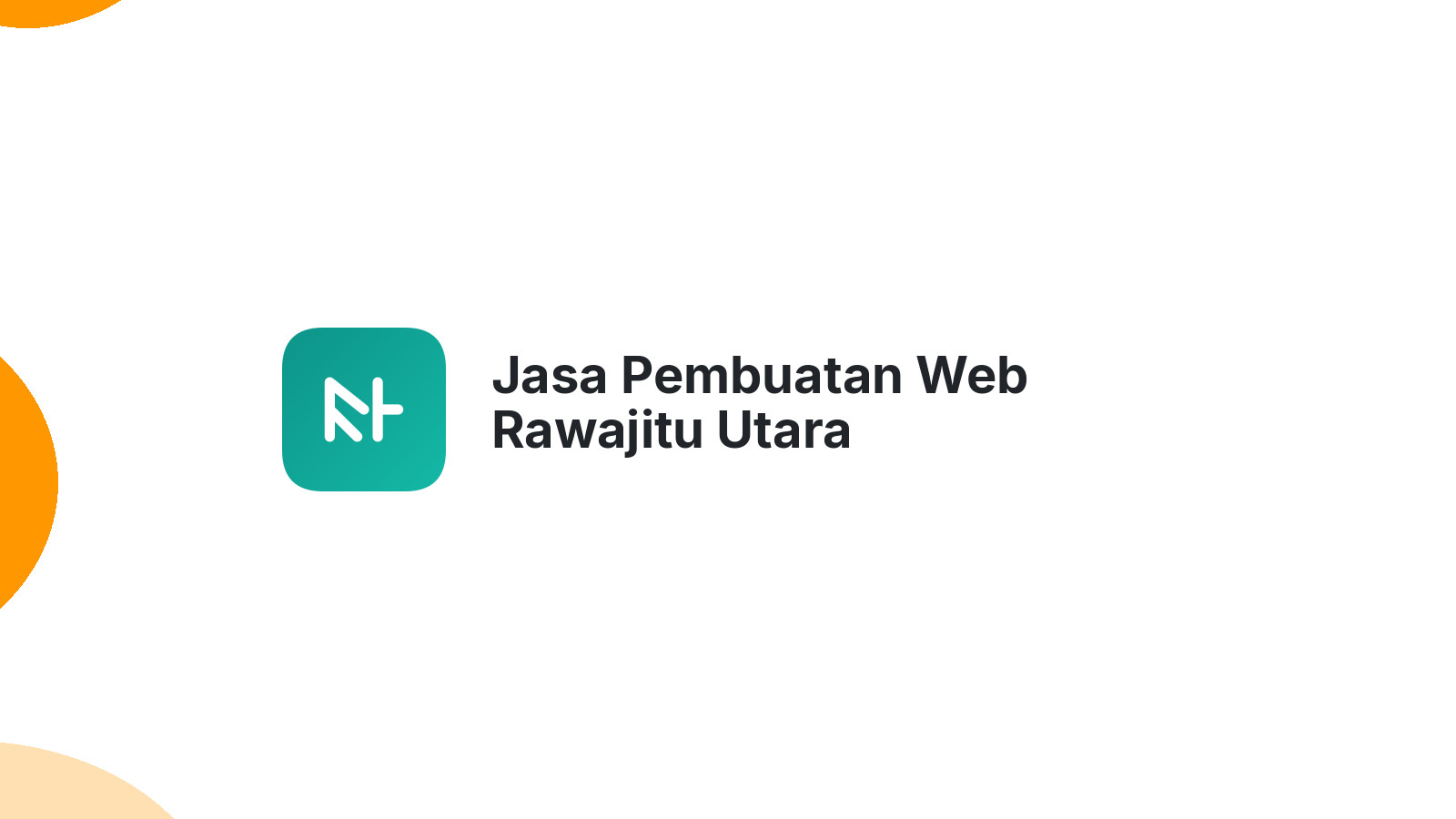 Jasa Pembuatan Web Rawajitu Utara