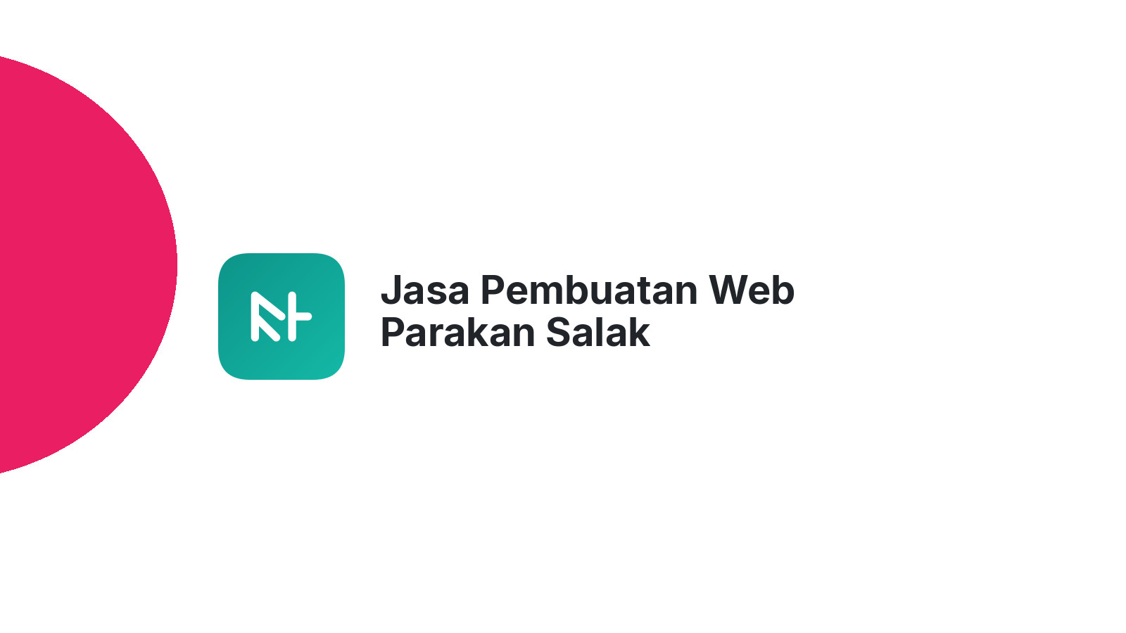 Jasa Pembuatan Web Parakan Salak