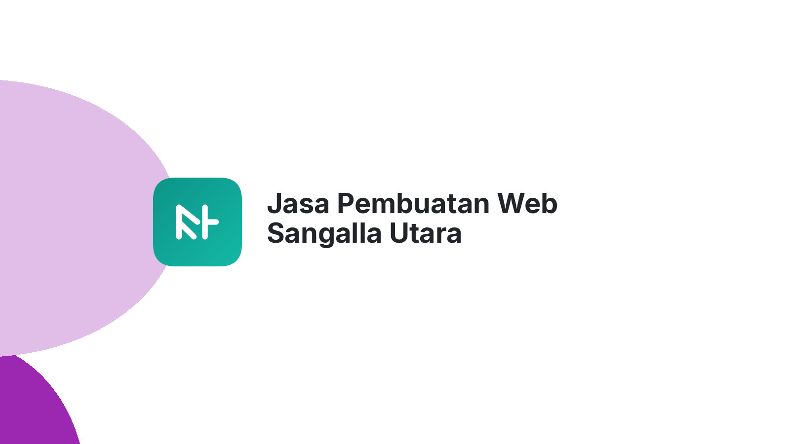 Jasa Pembuatan Web Sangalla Utara