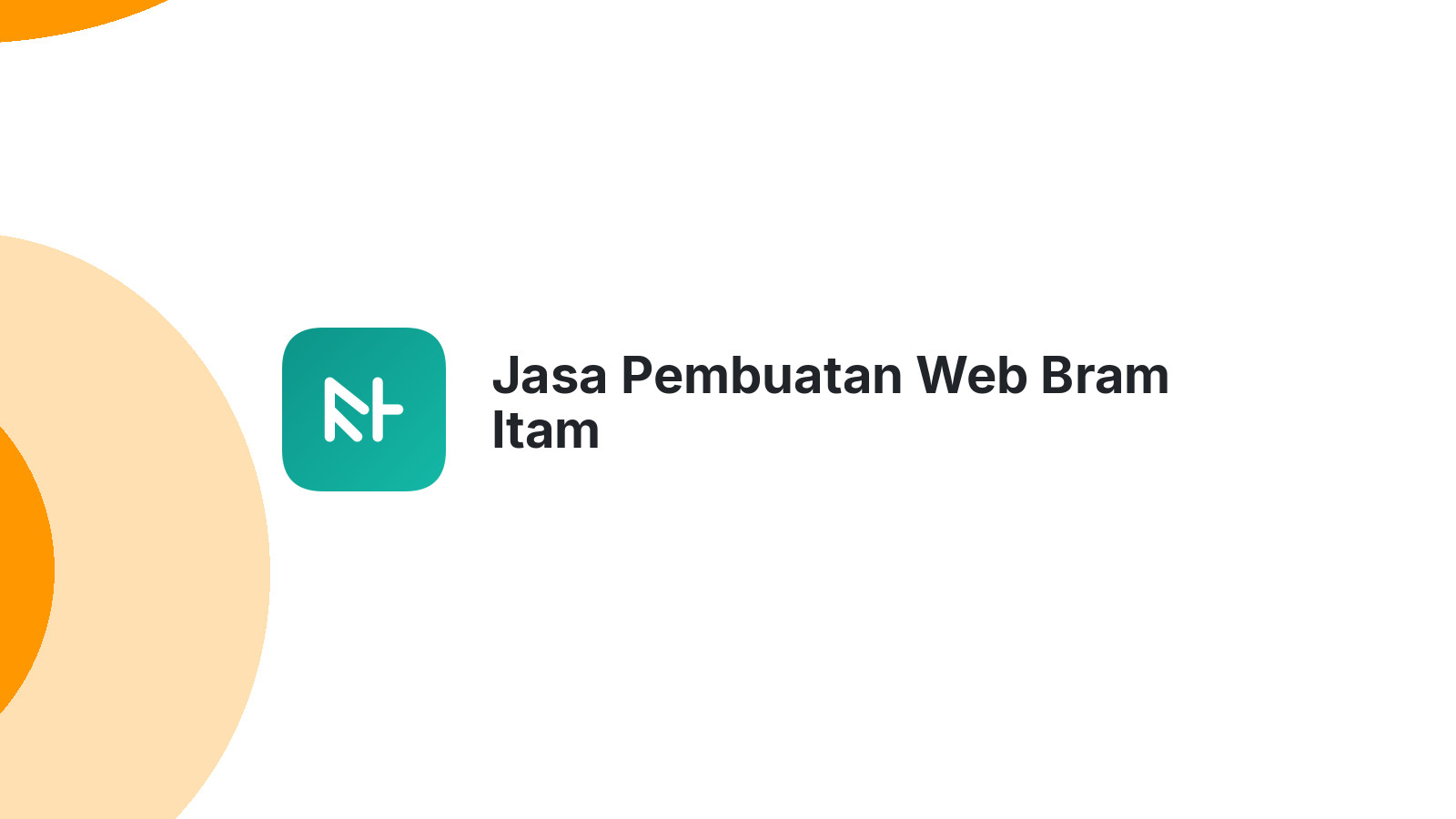Jasa Pembuatan Web Bram Itam