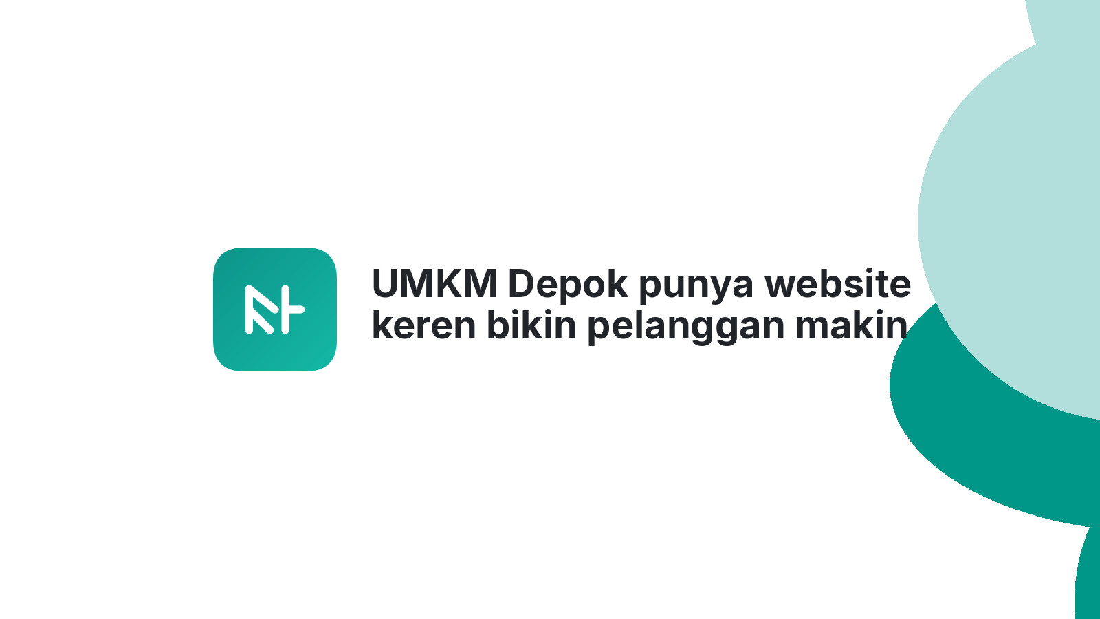 UMKM Depok punya website keren bikin pelanggan makin betah 2026