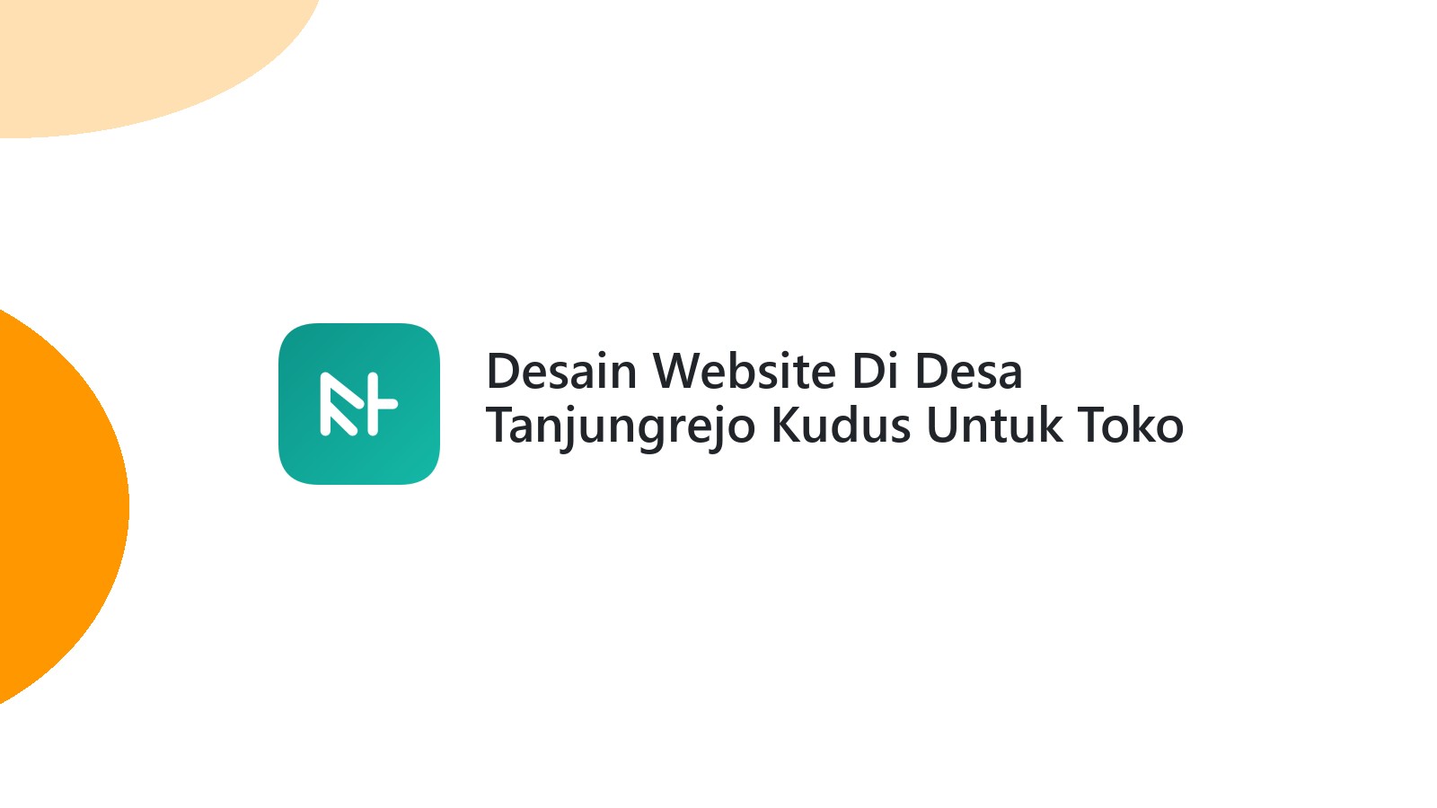 Desain Website Di Desa Tanjungrejo Kudus Untuk Toko Online