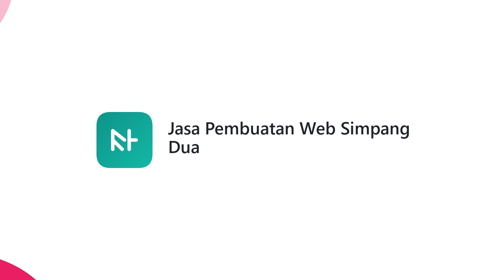 Jasa Pembuatan Web Simpang Dua