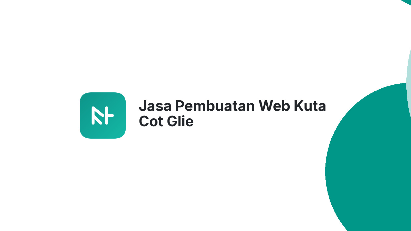 Jasa Pembuatan Web Kuta Cot Glie