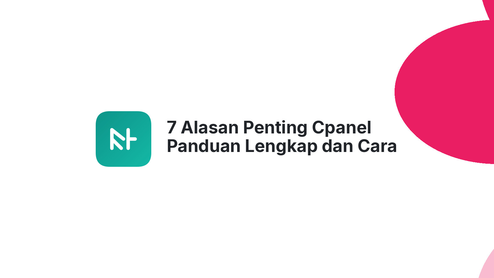 7 Alasan Penting Cpanel Panduan Lengkap dan Cara Menggunakannya