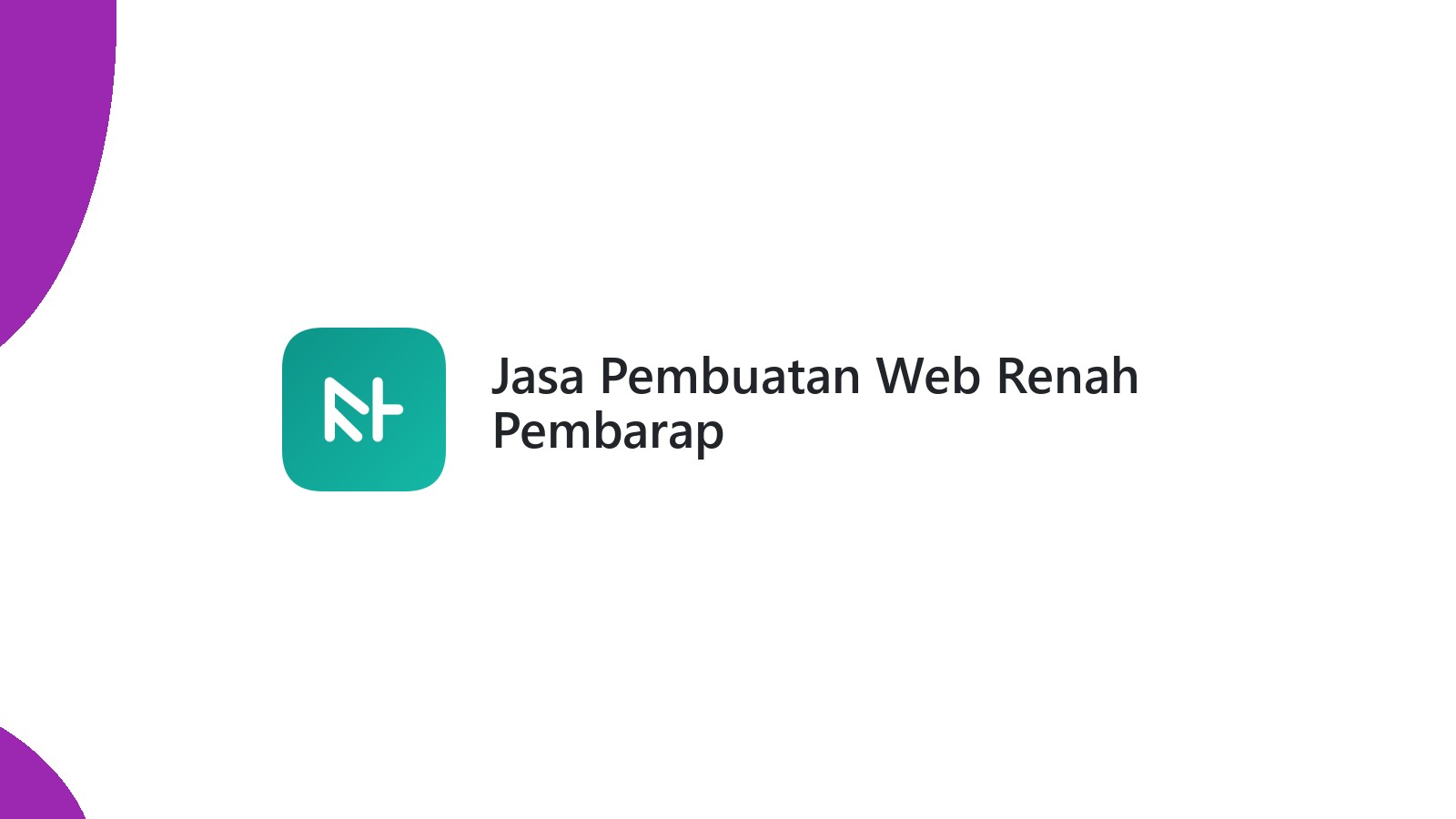 Jasa Pembuatan Web Renah Pembarap