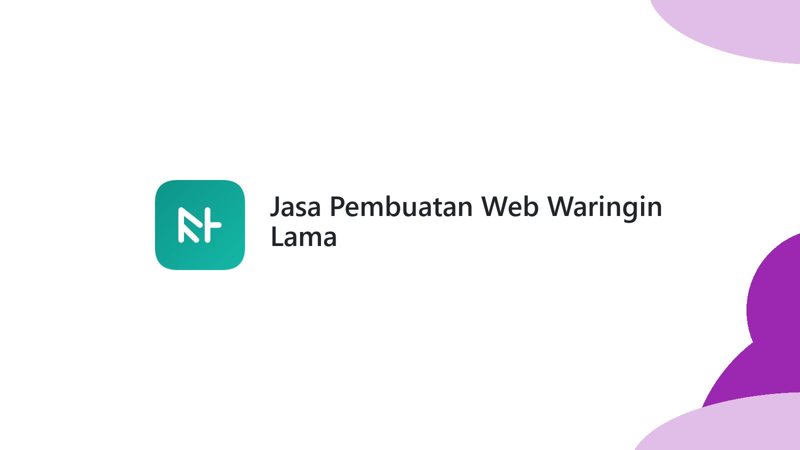Jasa Pembuatan Web Waringin Lama