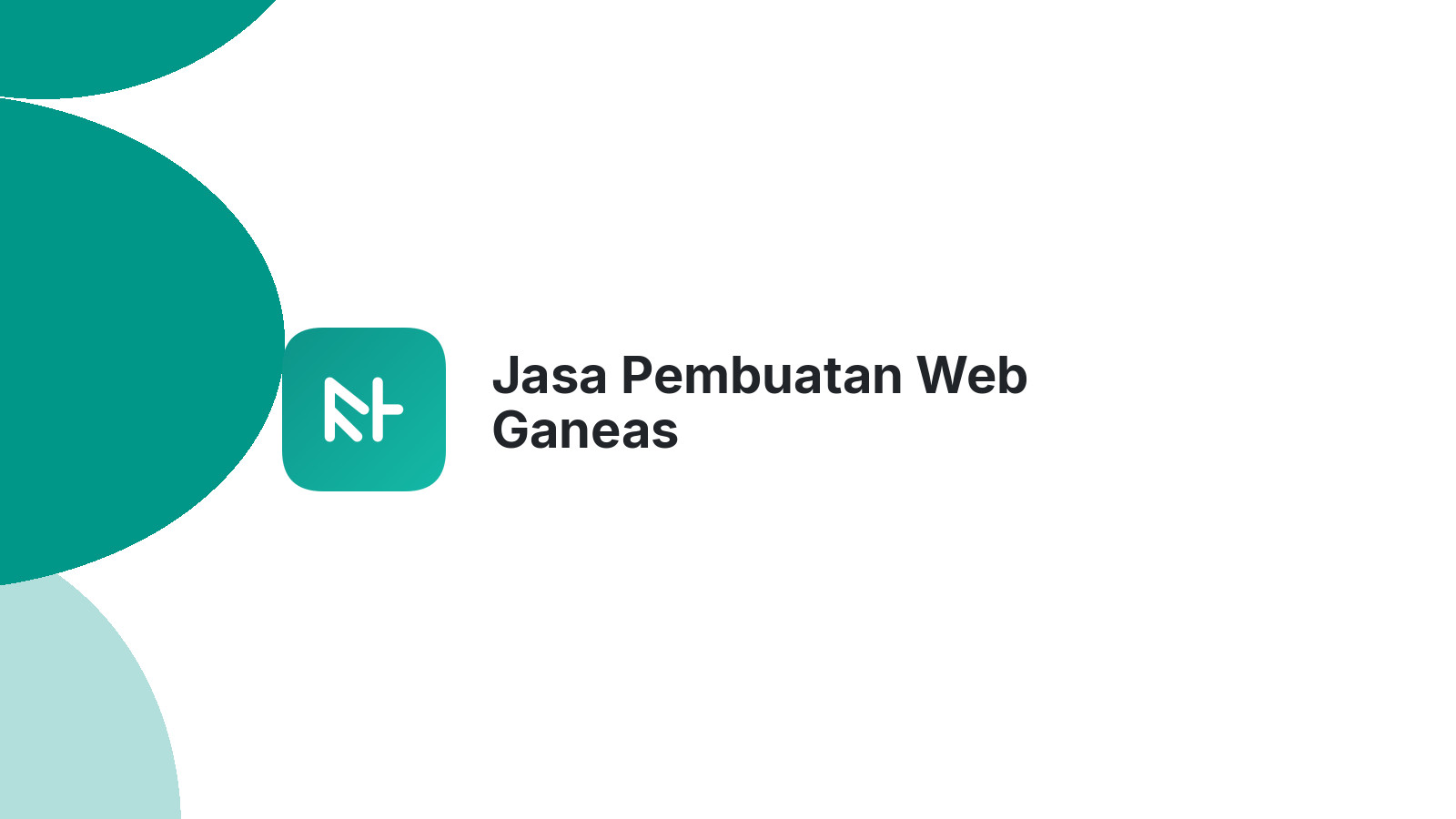 Jasa Pembuatan Web Ganeas