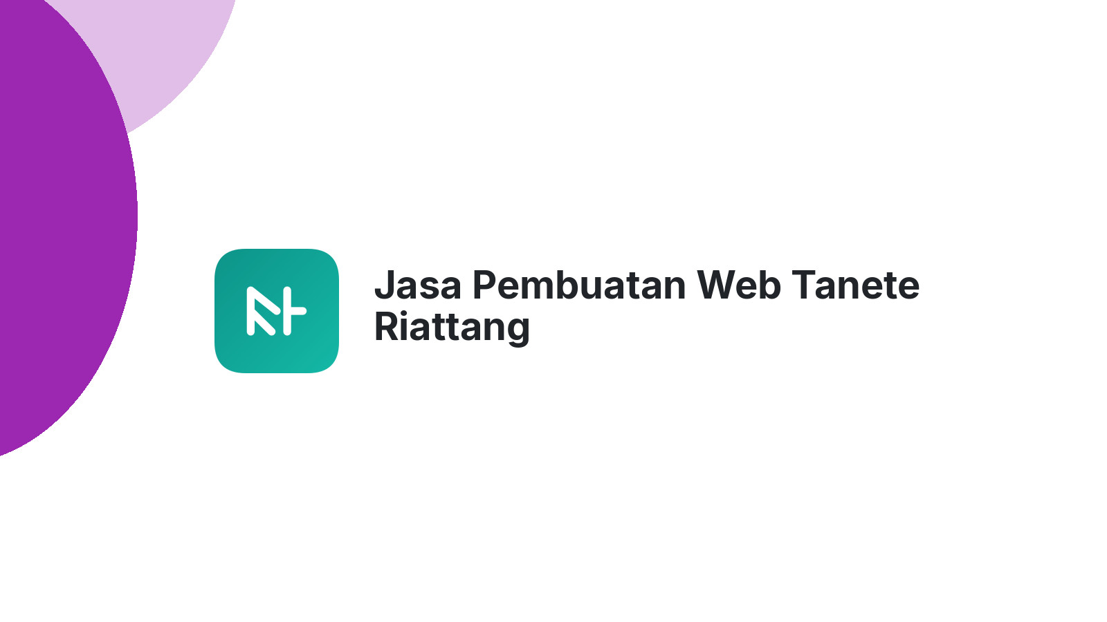 Jasa Pembuatan Web Tanete Riattang