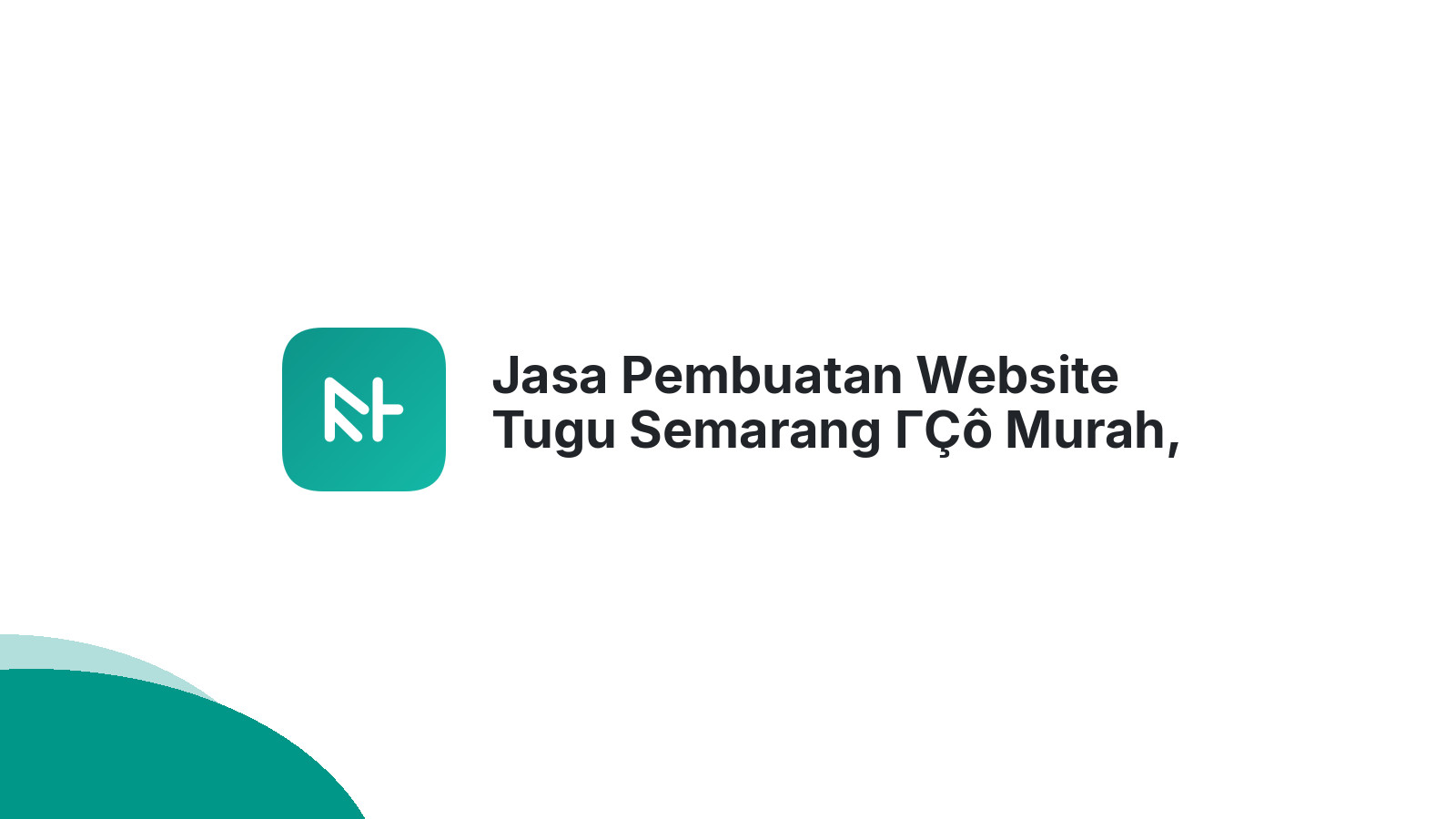 Jasa Pembuatan Website Tugu Semarang ΓÇô Murah, Cepat, Berkualitas