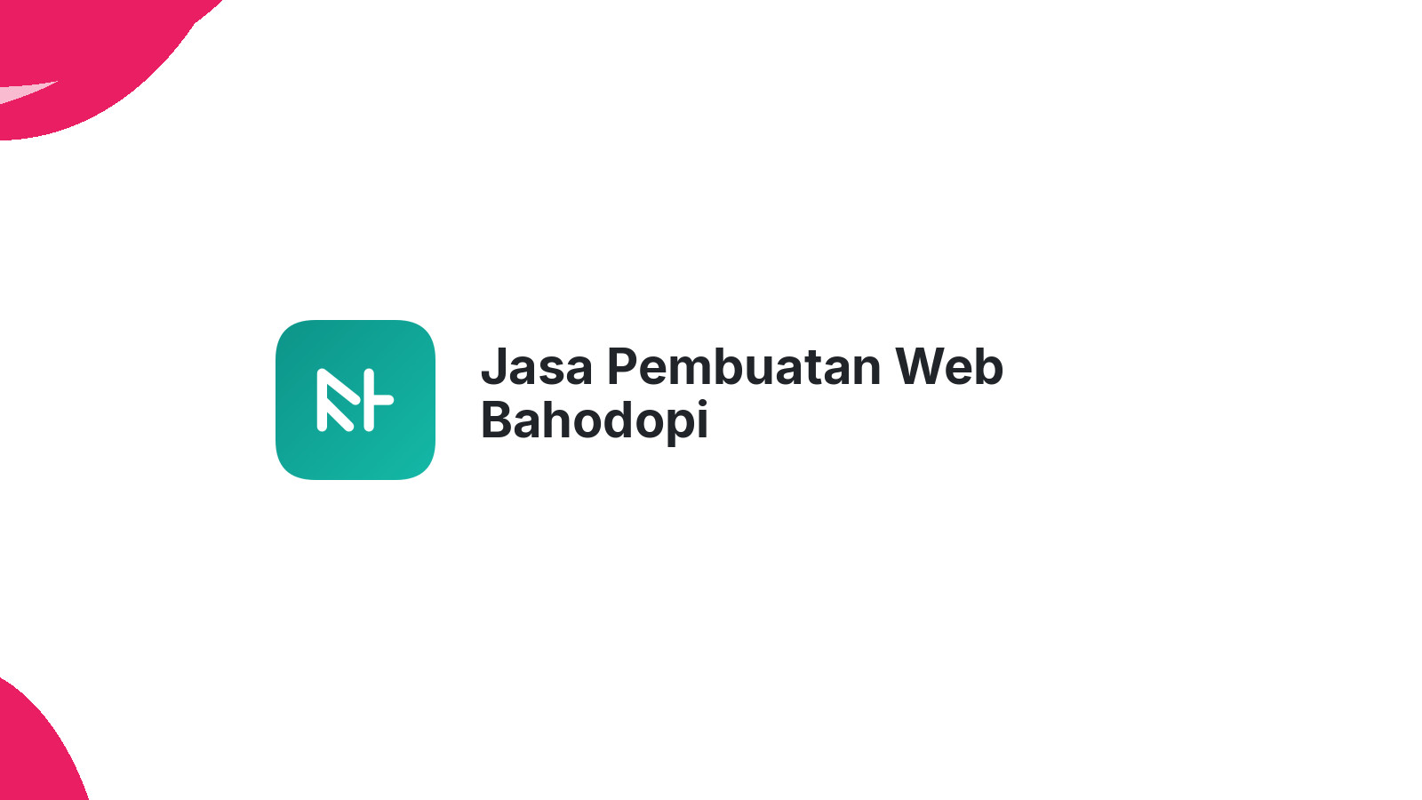 Jasa Pembuatan Web Bahodopi