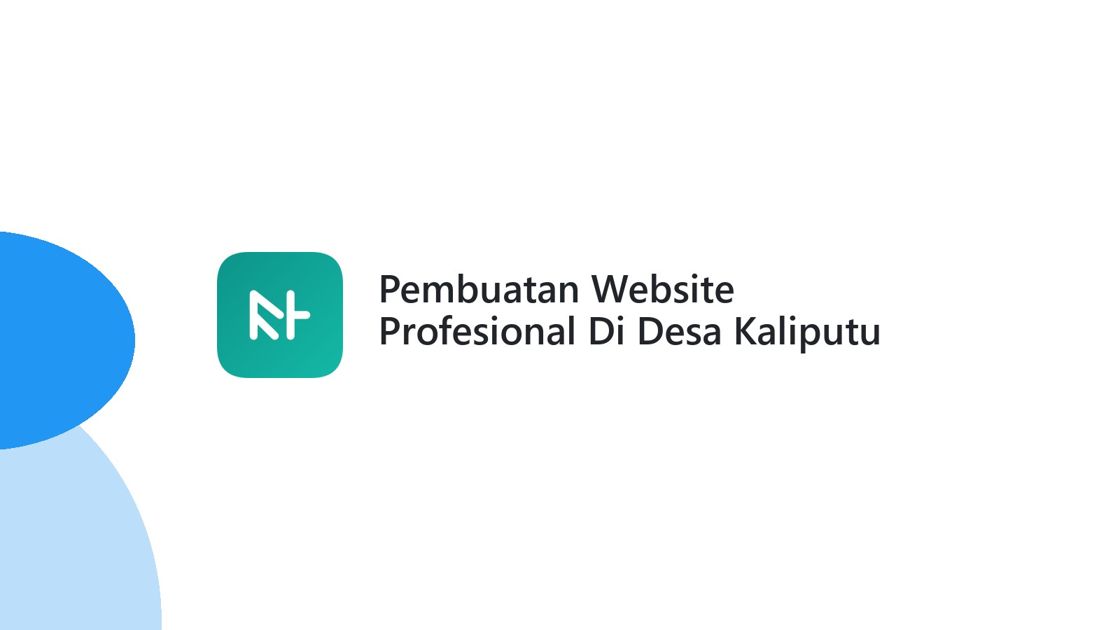 Pembuatan Website Profesional Di Desa Kaliputu Kudus Untuk Bisnis Lokal
