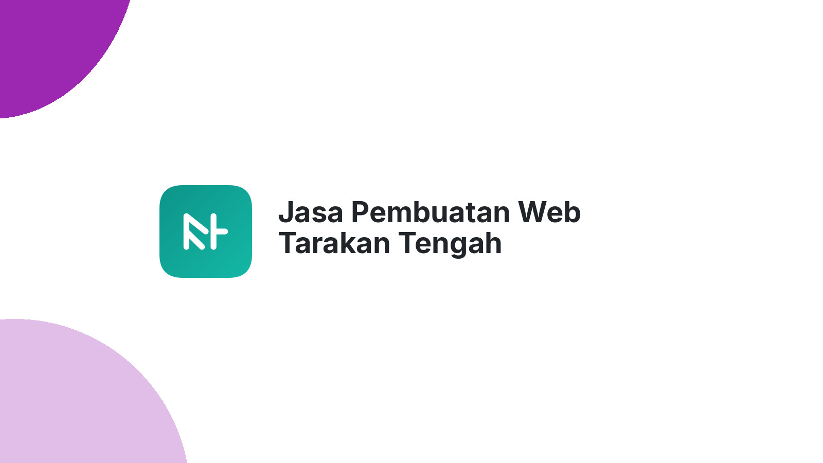 Jasa Pembuatan Web Tarakan Tengah