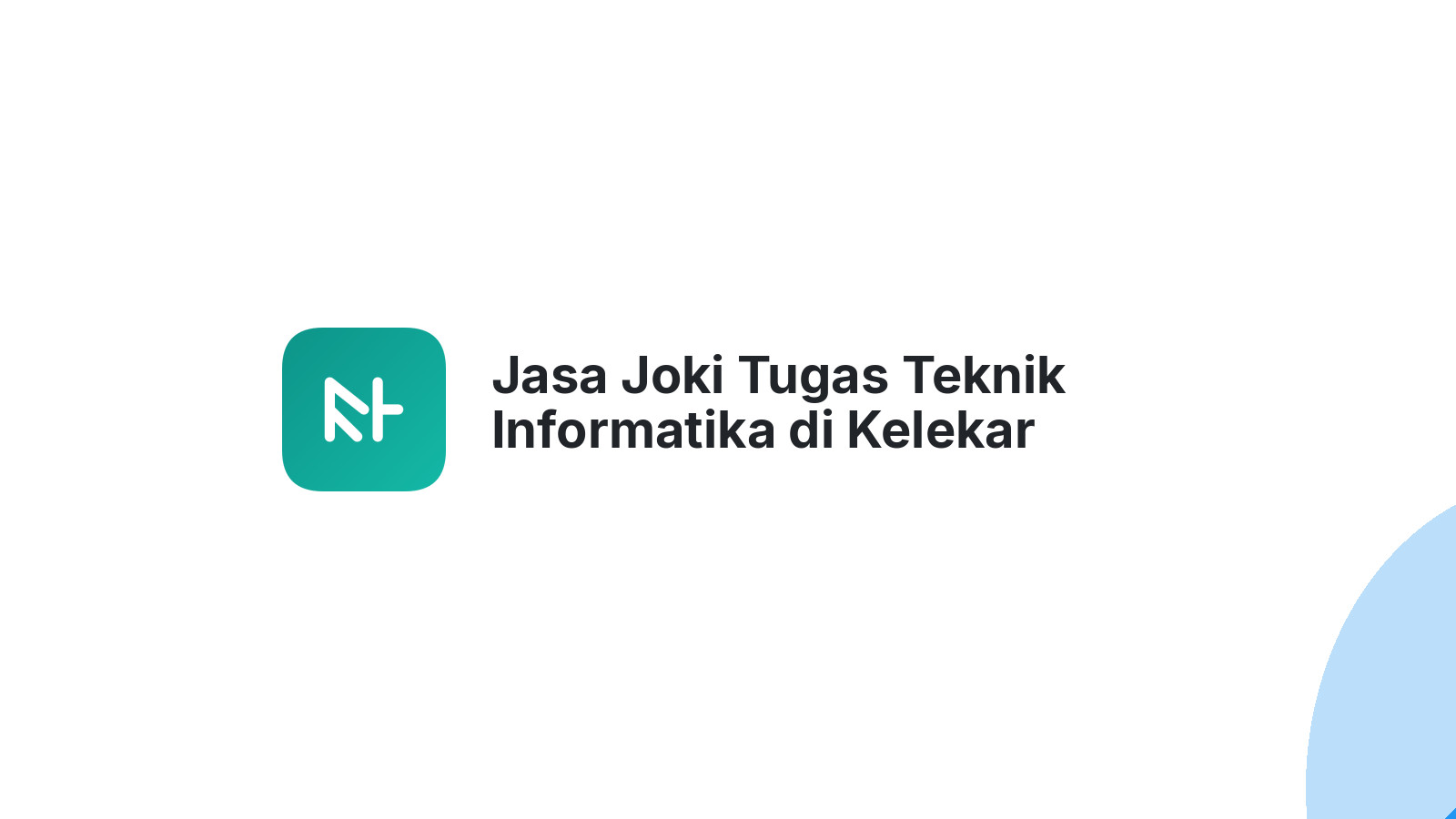 Jasa Joki Tugas Teknik Informatika di Kelekar