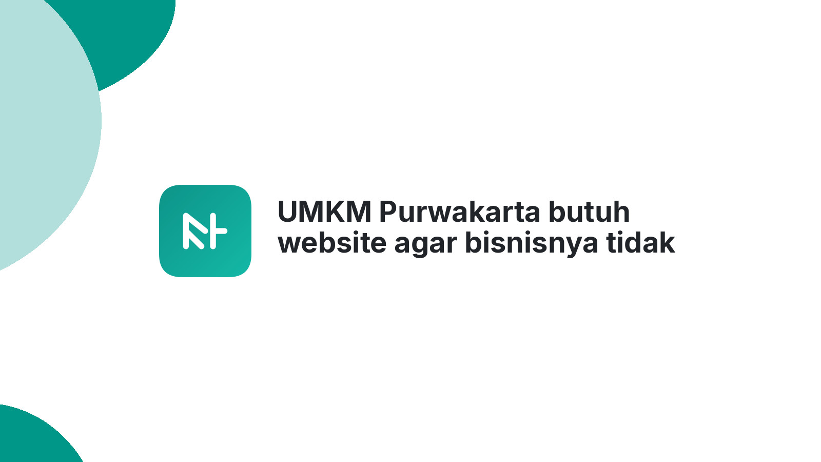 UMKM Purwakarta butuh website agar bisnisnya tidak tertinggal 2026