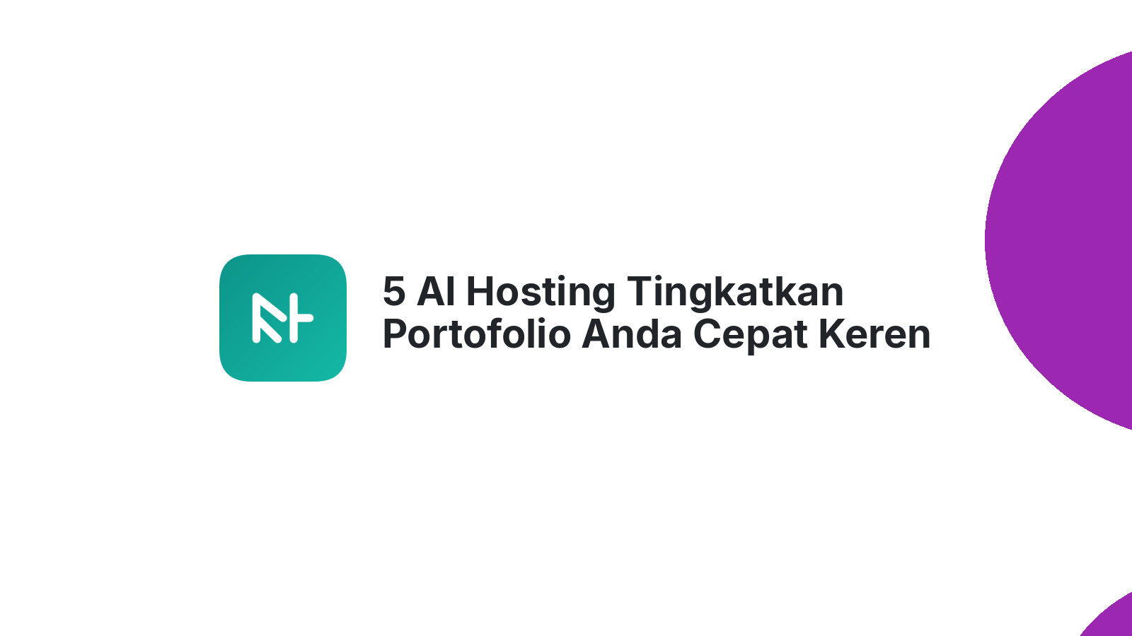 5 AI Hosting Tingkatkan Portofolio Anda Cepat Keren