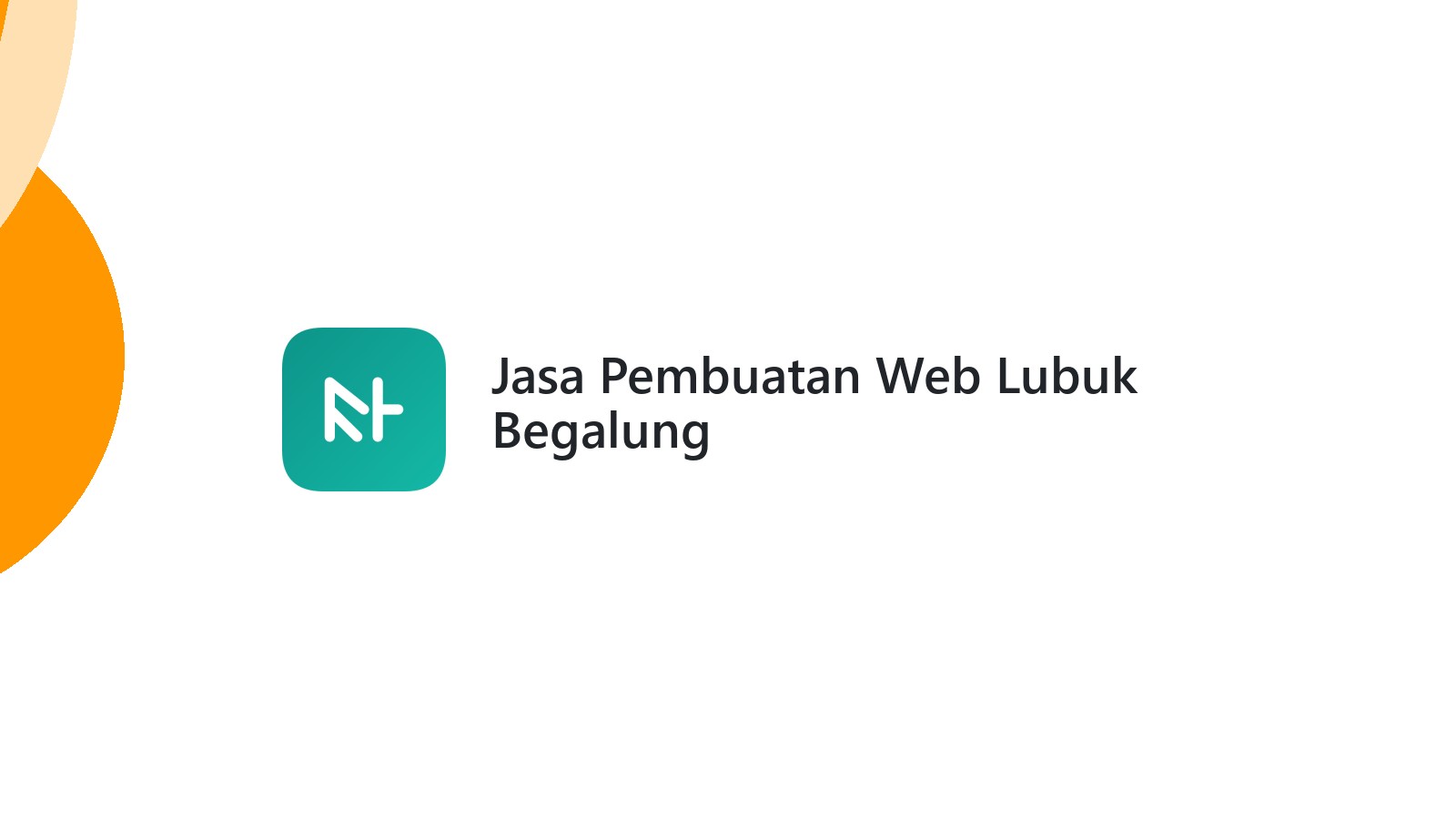 Jasa Pembuatan Web Lubuk Begalung