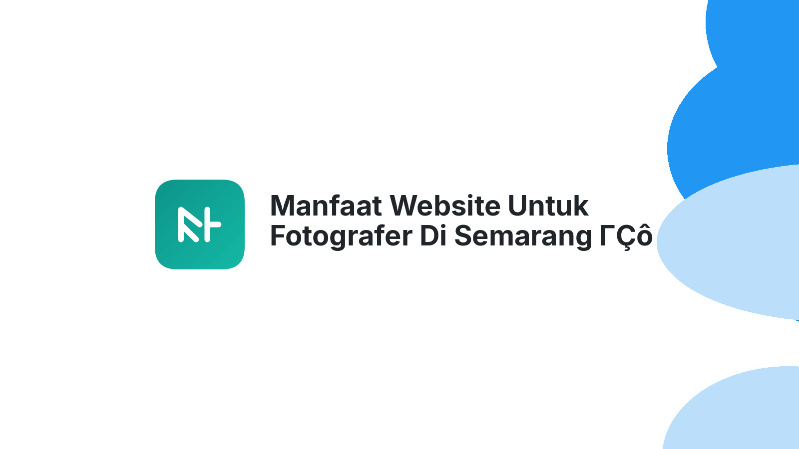 Manfaat Website Untuk Fotografer Di Semarang ΓÇô Menarik Lebih Banyak Klien