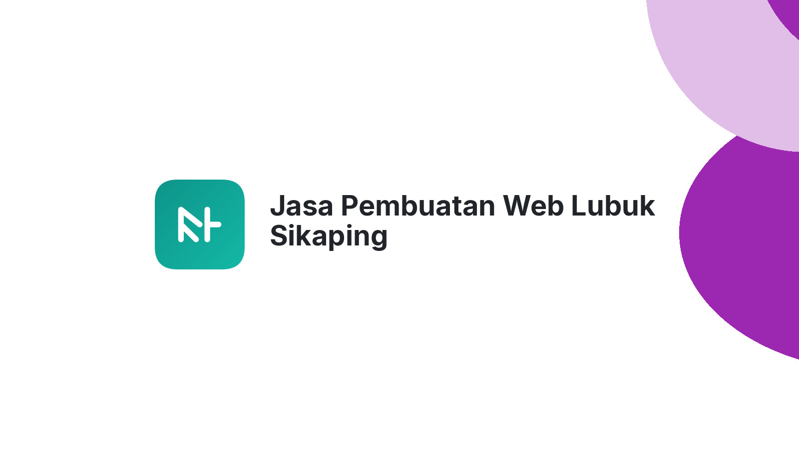 Jasa Pembuatan Web Lubuk Sikaping