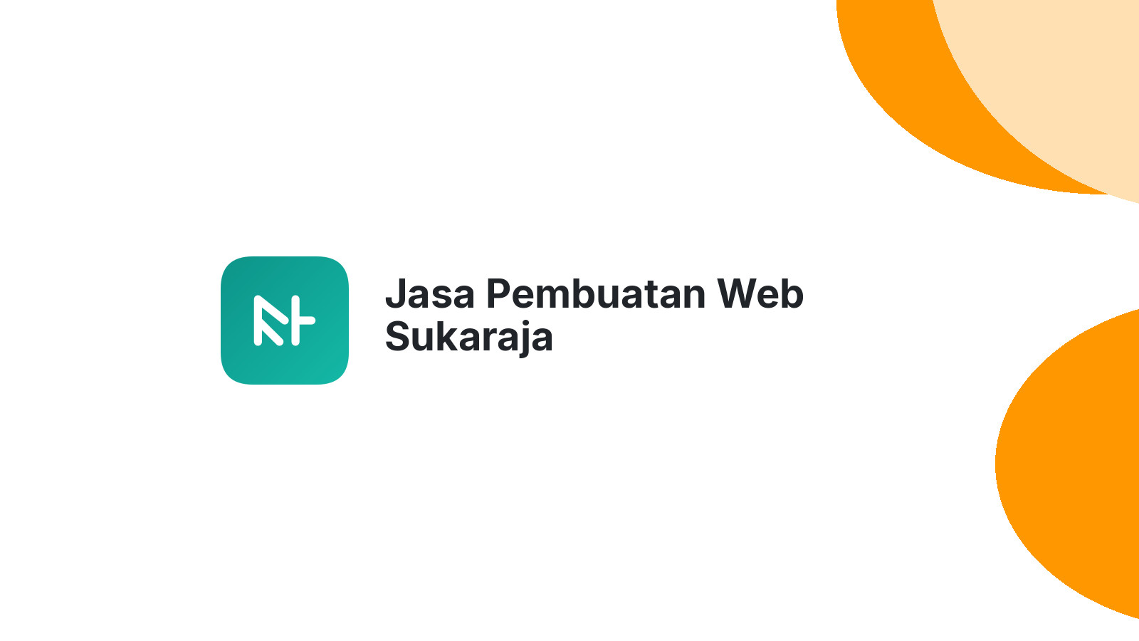 Jasa Pembuatan Web Sukaraja