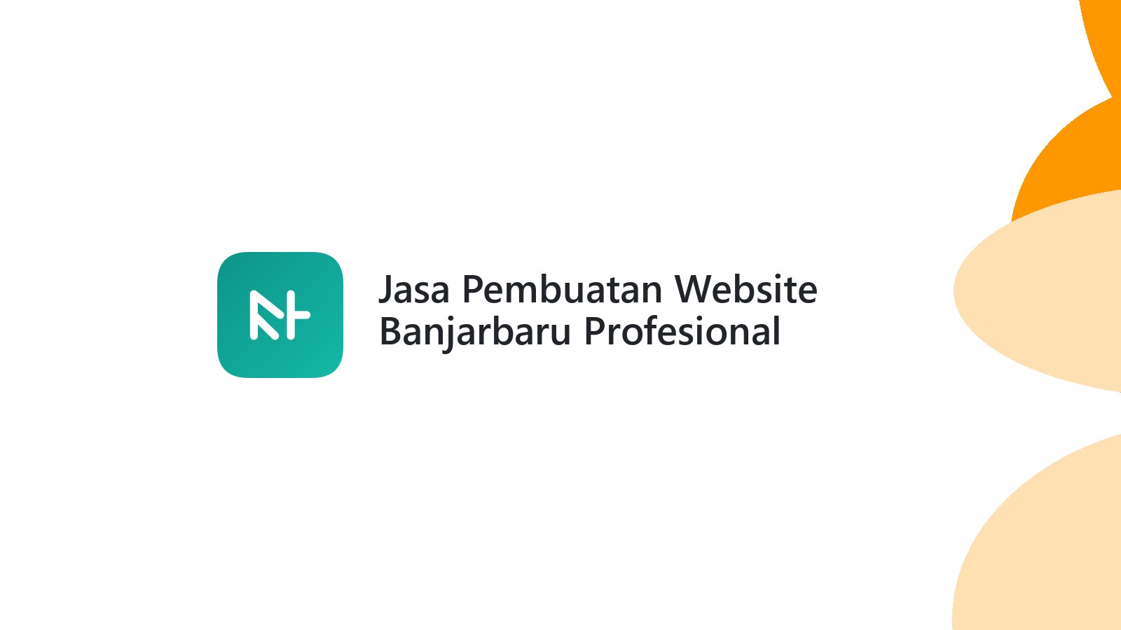 Jasa Pembuatan Website Banjarbaru Profesional