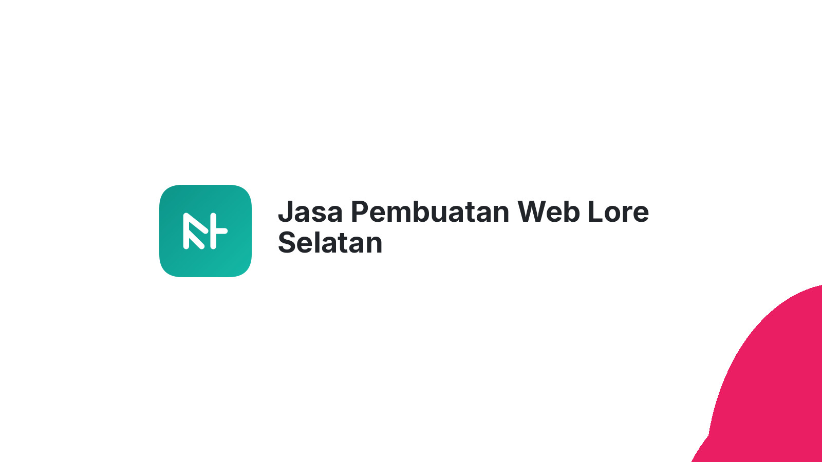 Jasa Pembuatan Web Lore Selatan