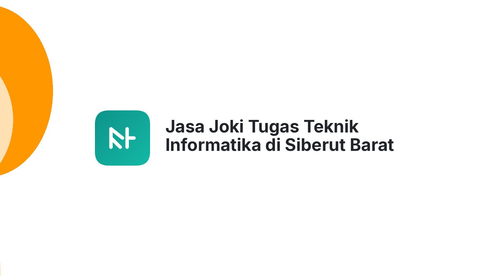 Jasa Joki Tugas Teknik Informatika di Siberut Barat