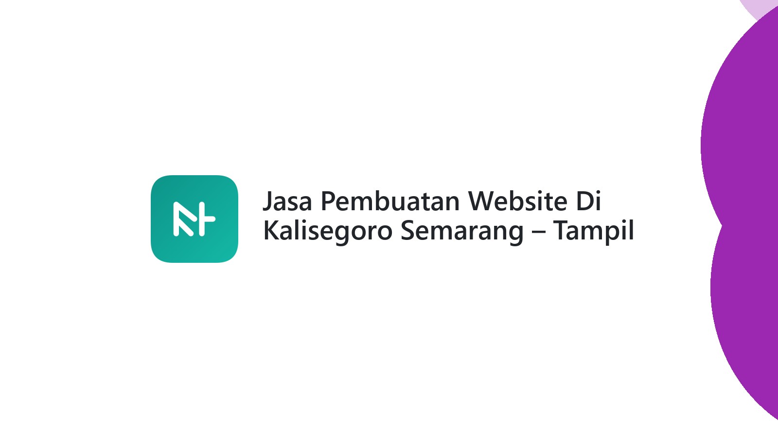 Jasa Pembuatan Website Di Kalisegoro Semarang ΓÇô Tampil Profesional Online