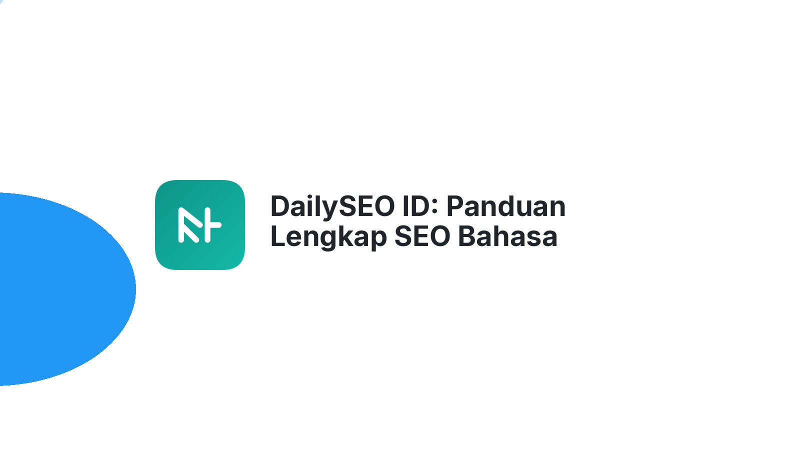 DailySEO ID: Panduan Lengkap SEO Bahasa Indonesia