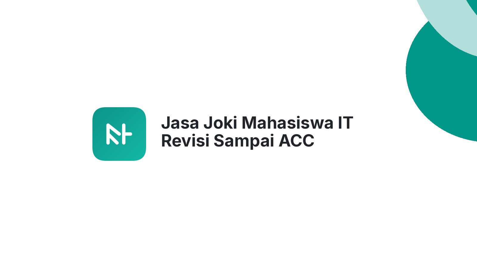 Jasa Joki Mahasiswa IT Revisi Sampai ACC