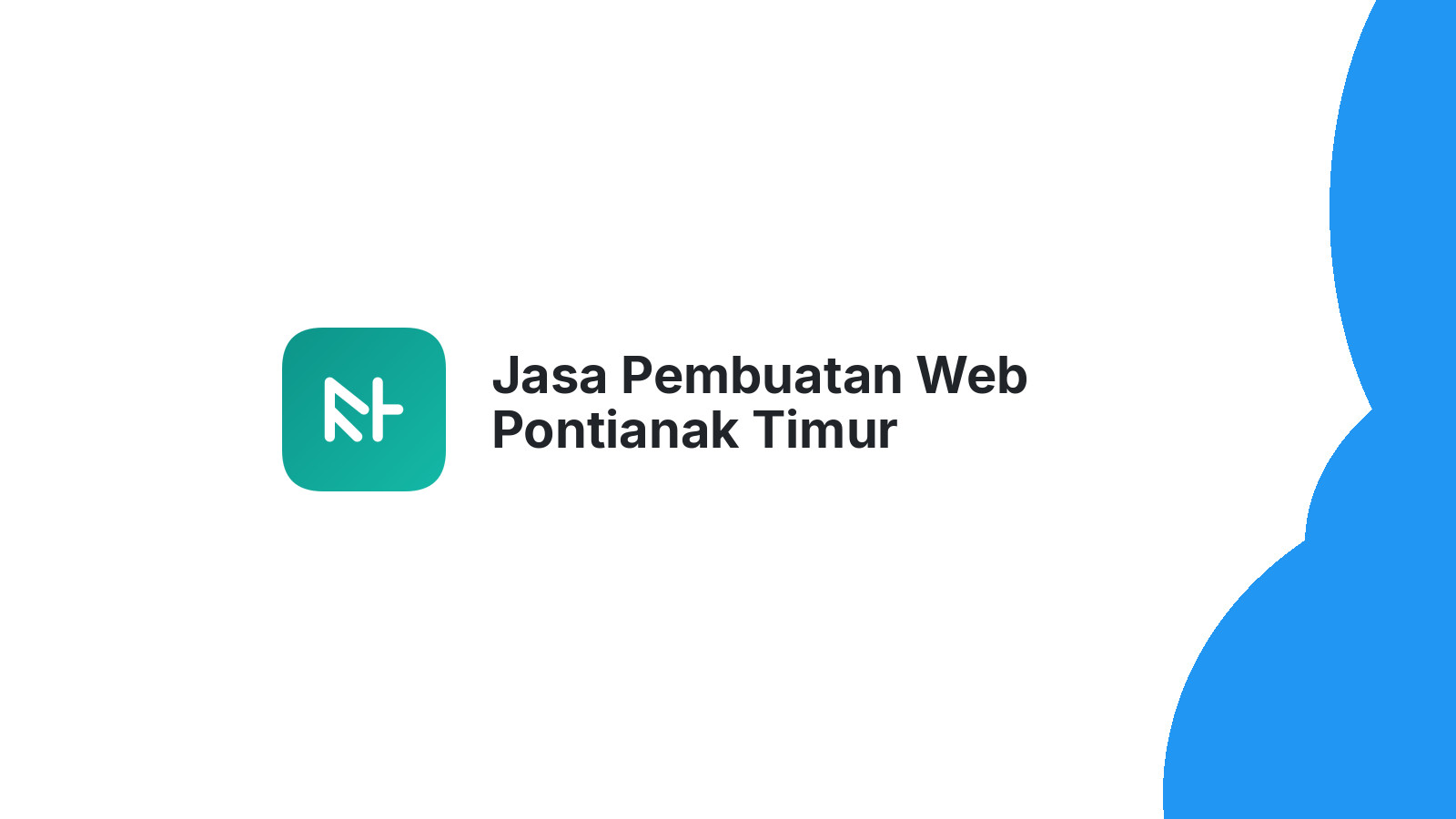 Jasa Pembuatan Web Pontianak Timur