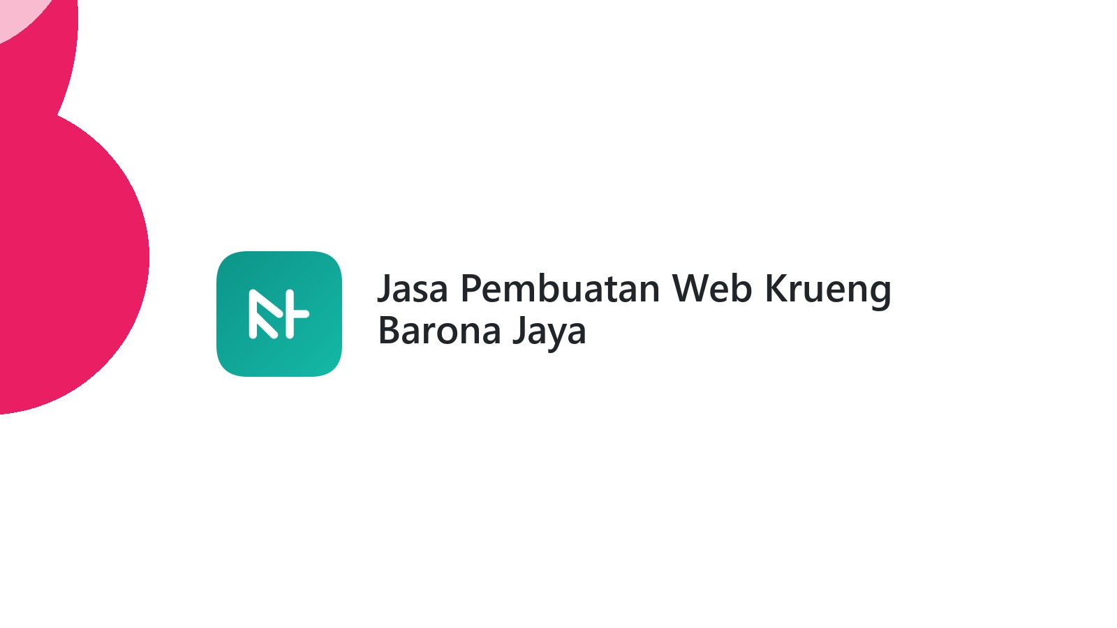 Jasa Pembuatan Web Krueng Barona Jaya