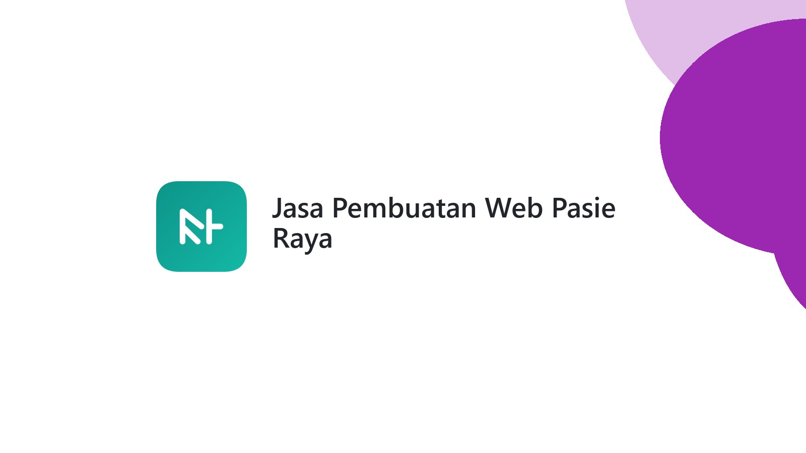 Jasa Pembuatan Web Pasie Raya