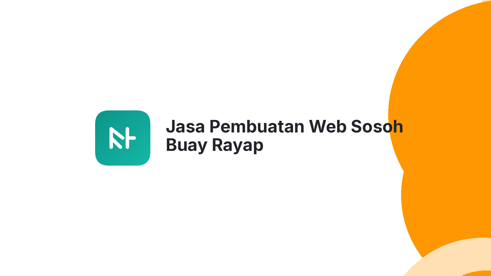 Jasa Pembuatan Web Sosoh Buay Rayap