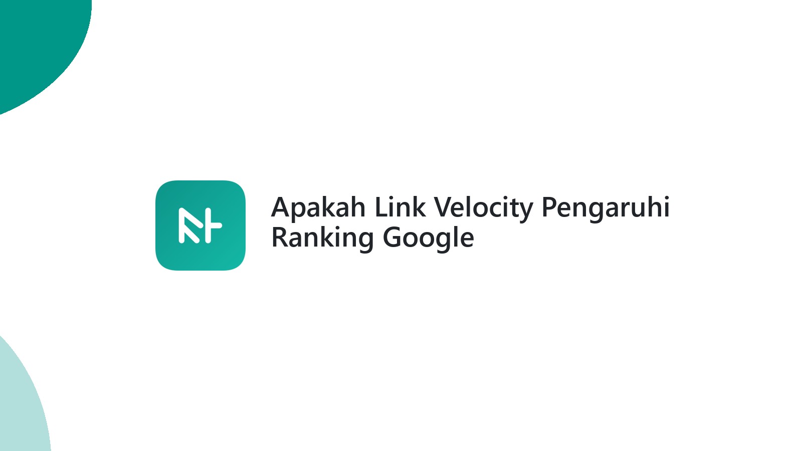 Apakah Link Velocity Pengaruhi Ranking Google