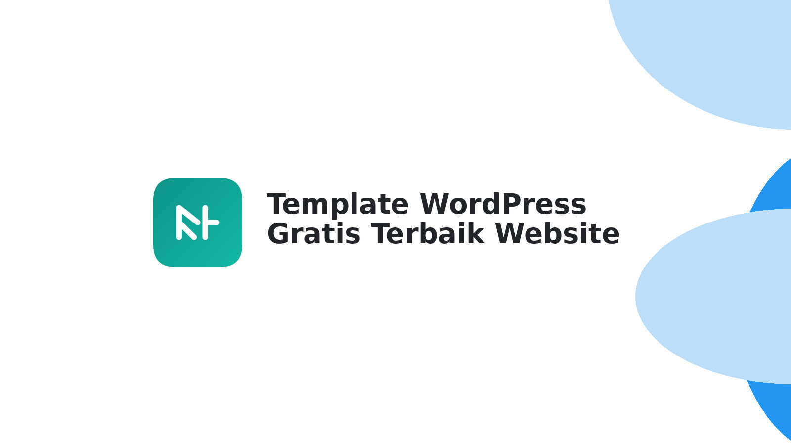Template WordPress Gratis Terbaik Website Responsif 2025